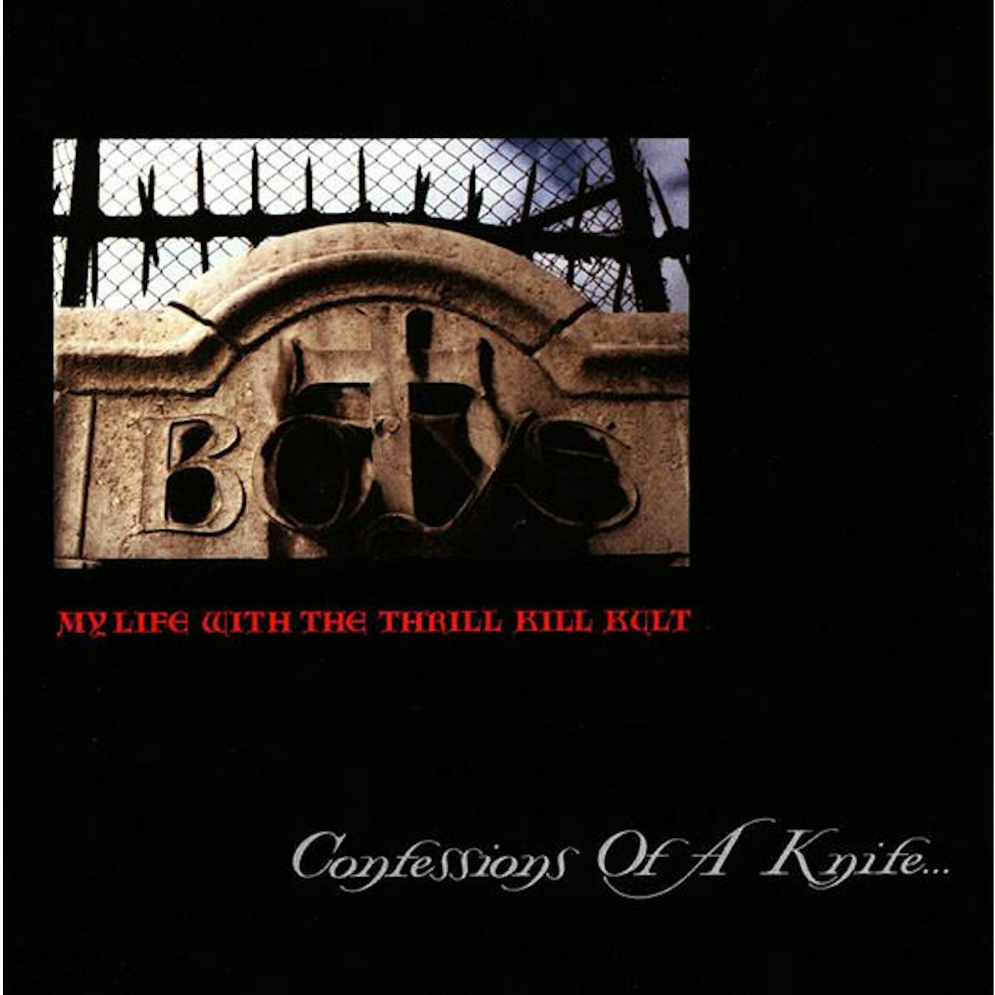 My Life With The Thrill Kill Kult CONFESSIONS OF A KNIFE (RE-MASTERED) CD
