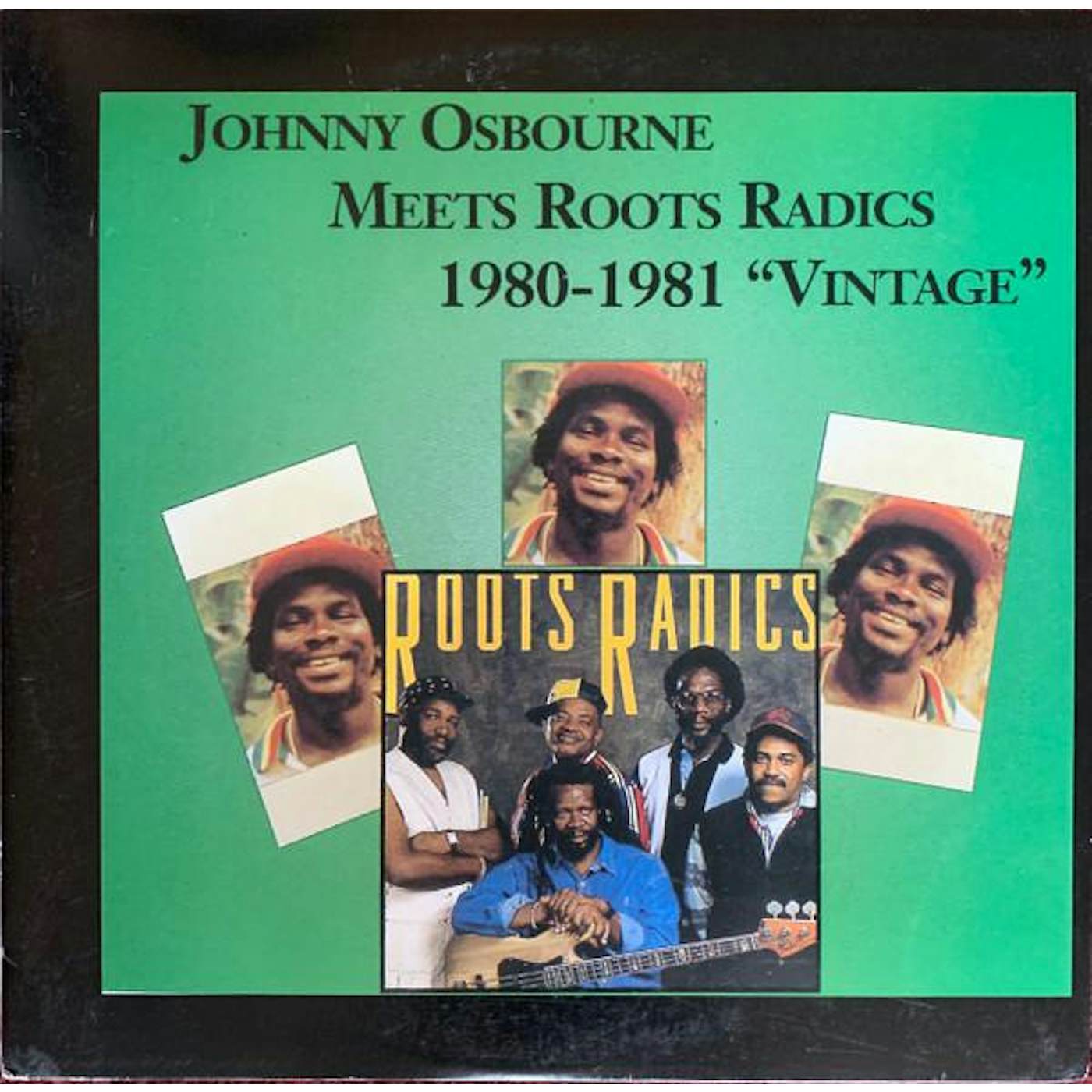 Johnny Osbourne MEETS ROOTS RADICS 1980-1981 VINTAGE Vinyl Record
