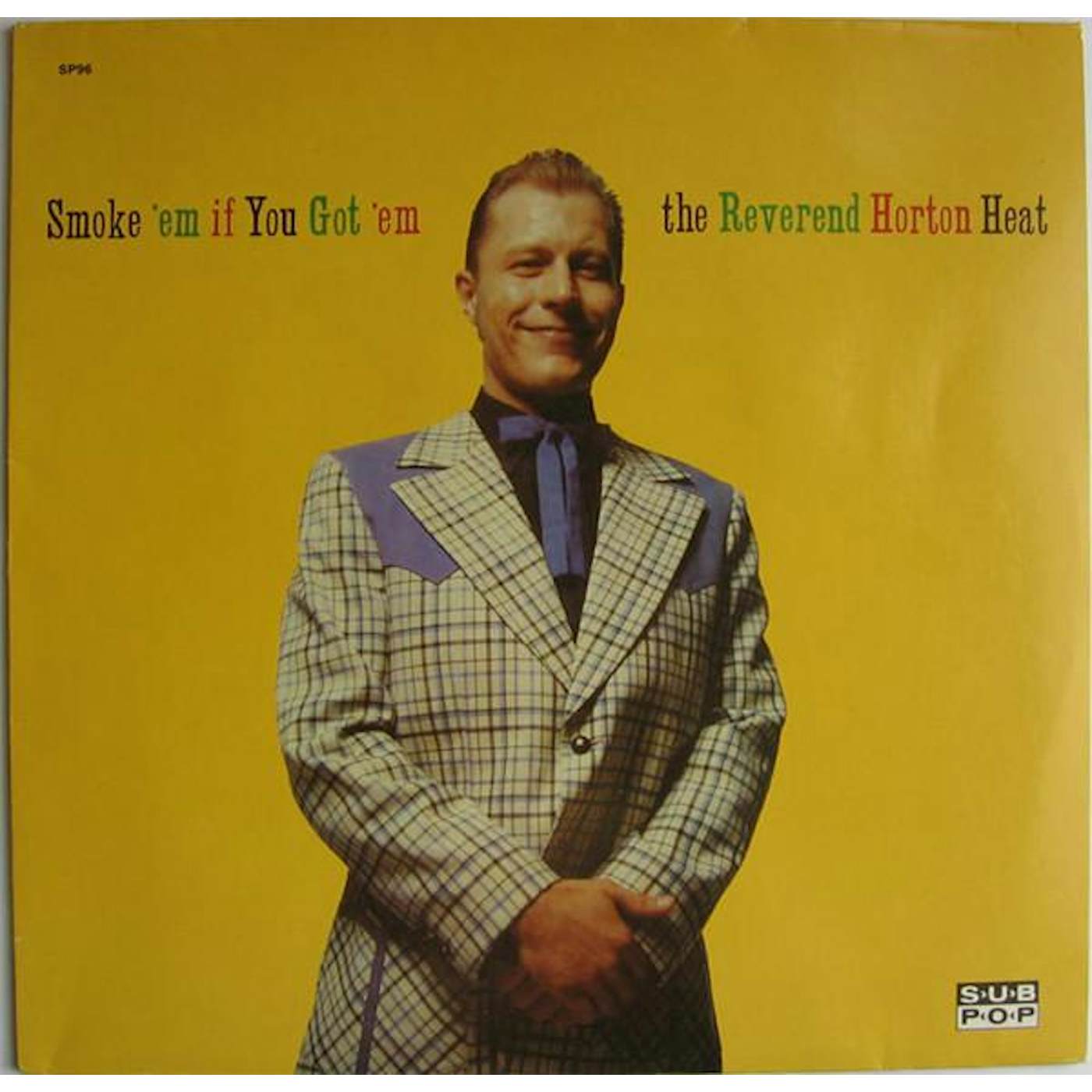 The Reverend Horton Heat SMOKE 'EM IF YOU GOT 'EM Vinyl Record