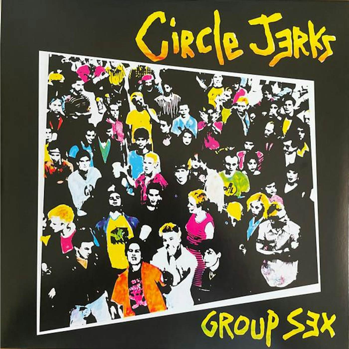 Circle Jerks GROUP SEX Vinyl Record
