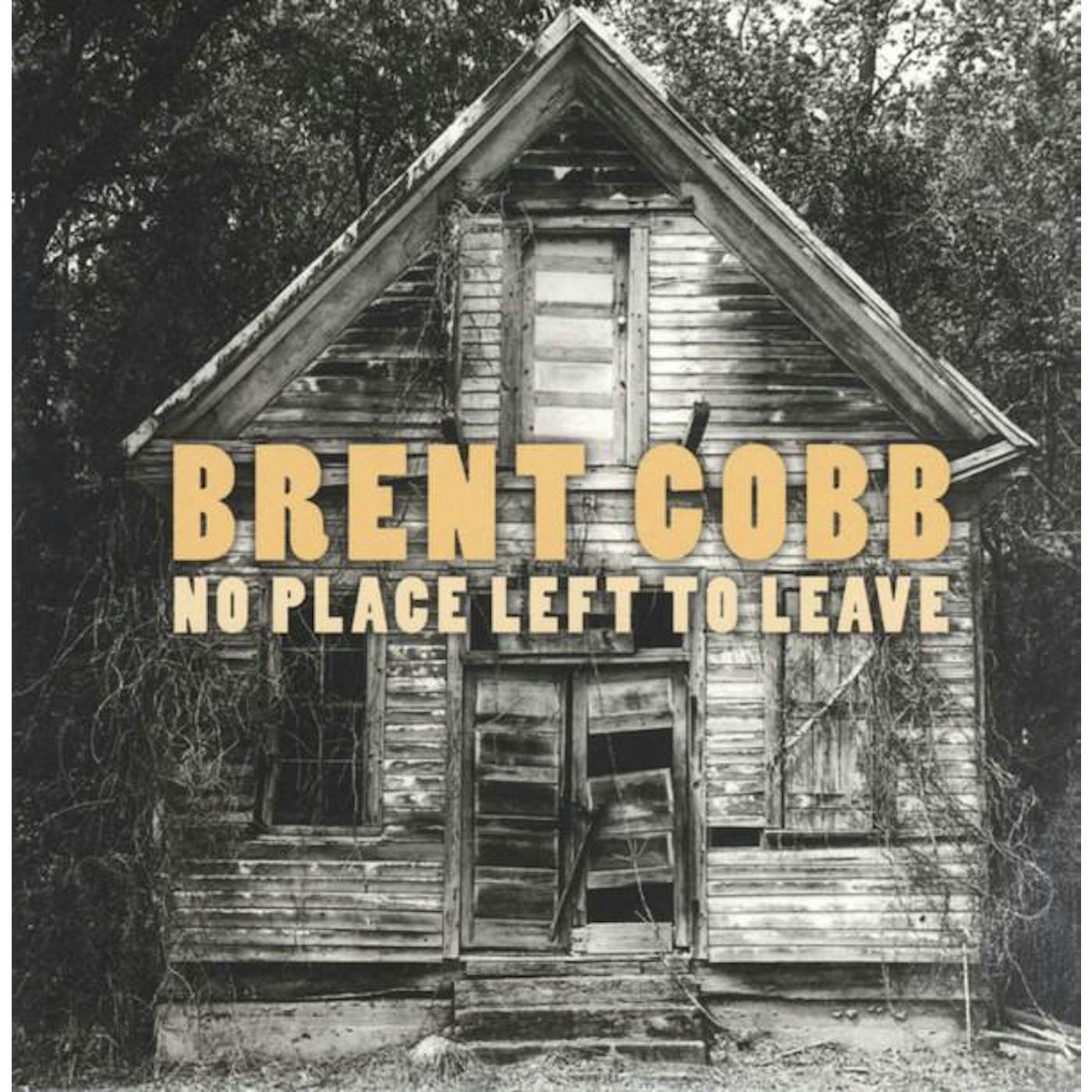 Brent Cobb NO PLACE LEFT TO LEAVE CD