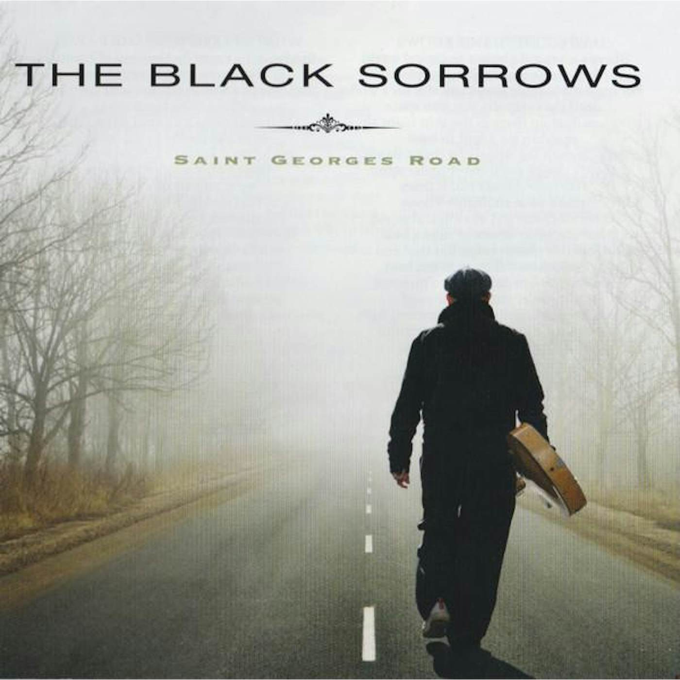 The Black Sorrows SAINT GEORGES ROAD CD