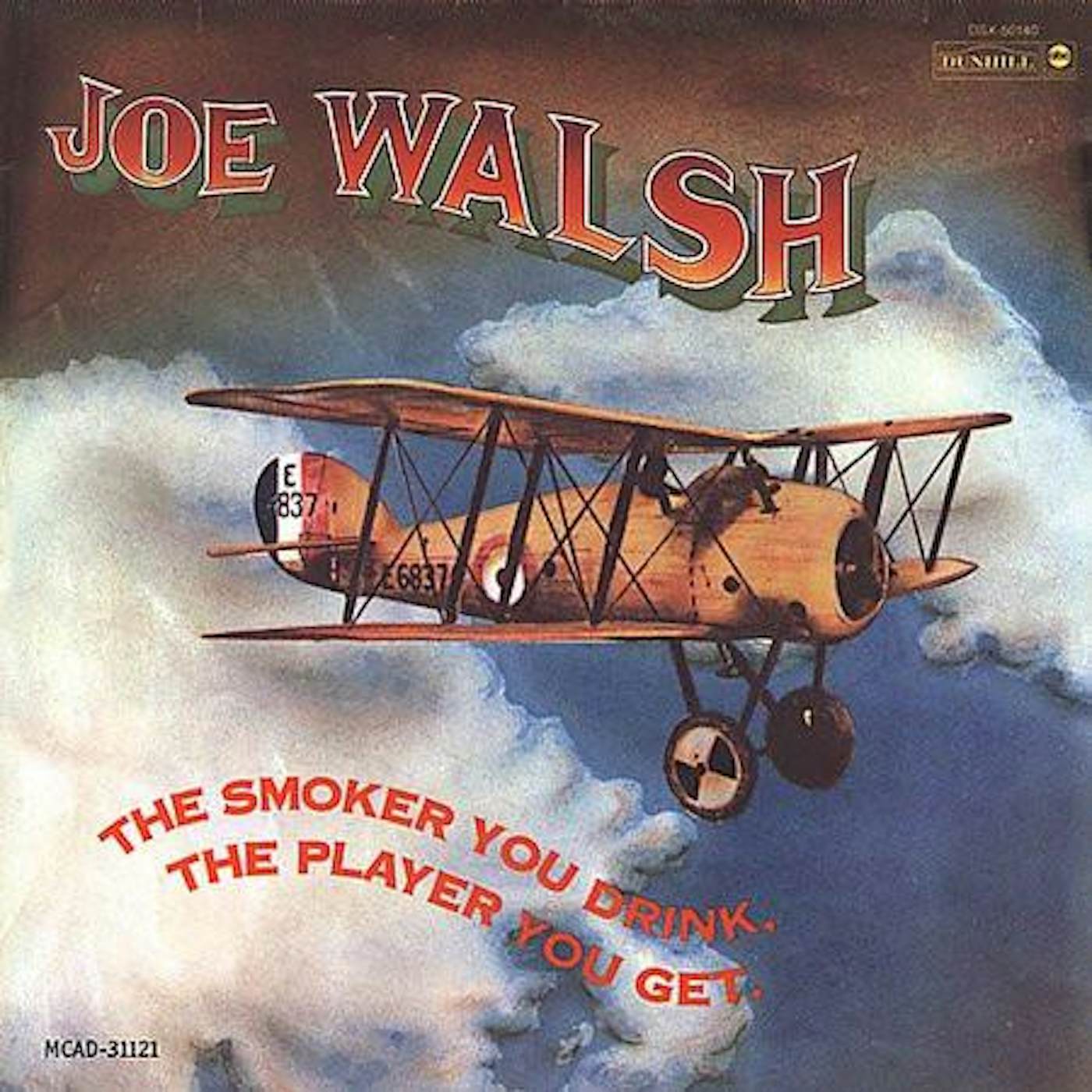 Joe Walsh SMOKER YOU DRINK PLAYER YOU GET CD