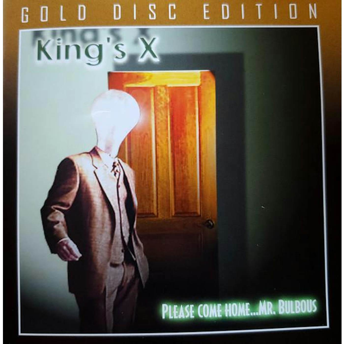 King's X WELCOME HOME…MR. BULBOUS (GOLD DISC EDITION) CD