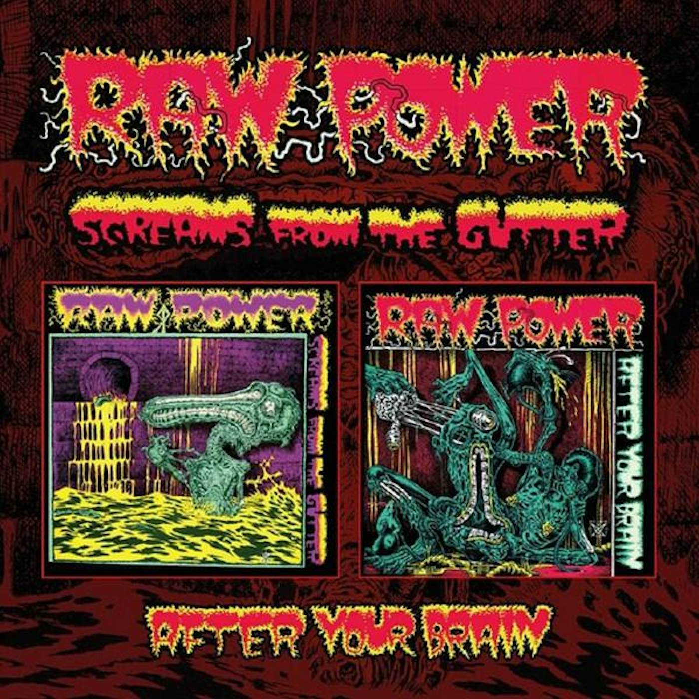 Raw Power SCREAMS FROM THE GUTTER / AFTER YOUR BRAIN CD
