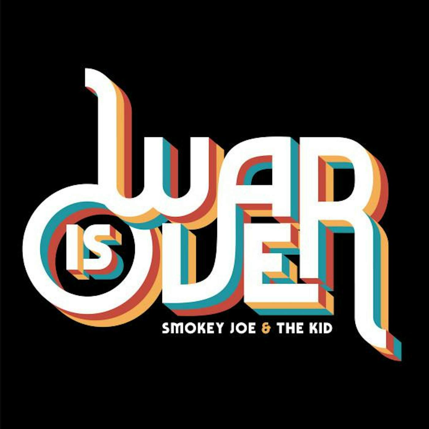 Smokey Joe & The Kid War Is Over Vinyl Record