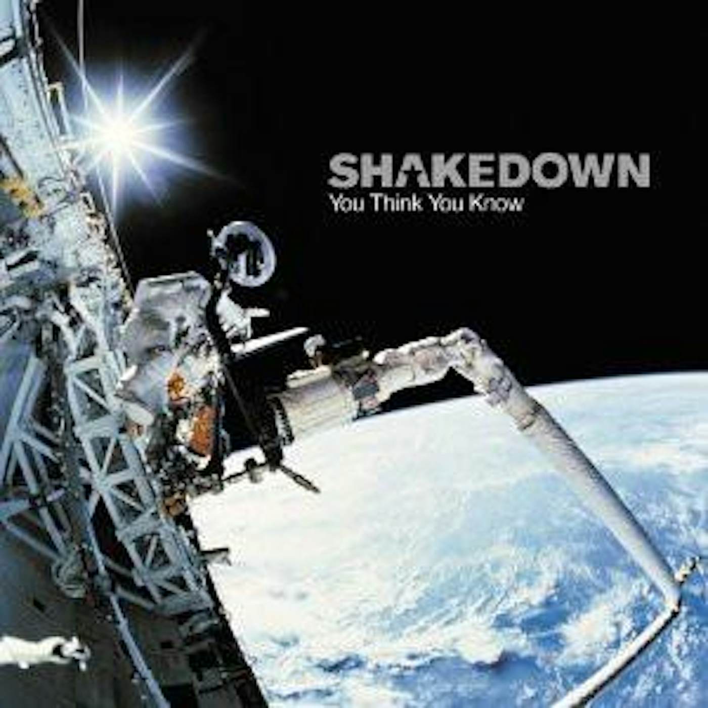 Shakedown You Think You Know CD