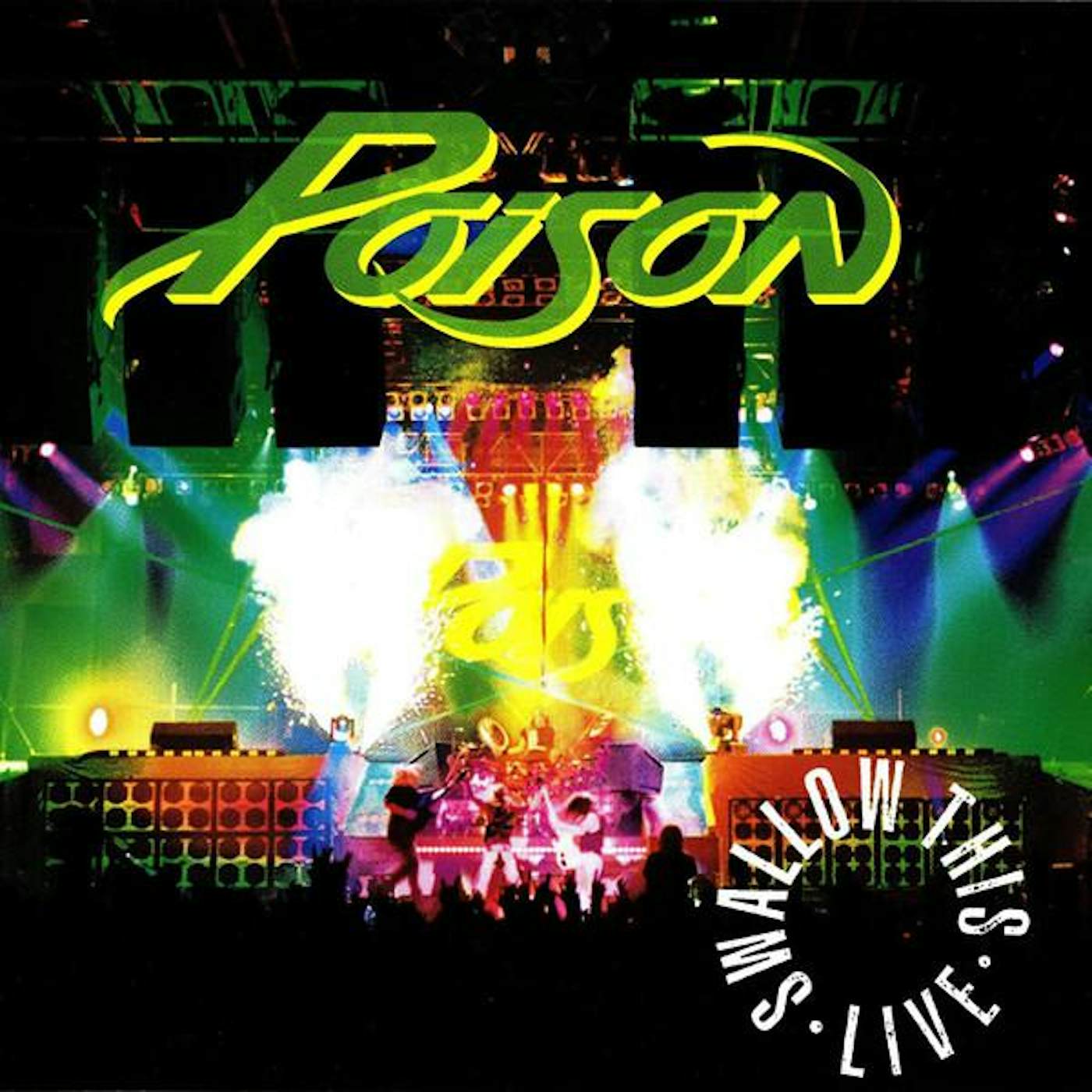 Poison SWALLOW THIS LIVE LTD CD