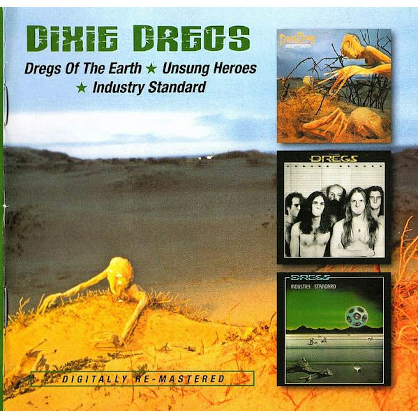 Dixie Dregs DREGS OF EARTH / UNSUNG HEROES / INDUSTRY STANDARD CD