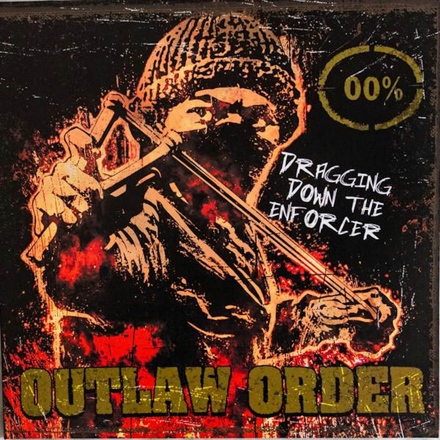 Outlaw Order Dragging Down the Enforcer Vinyl Record