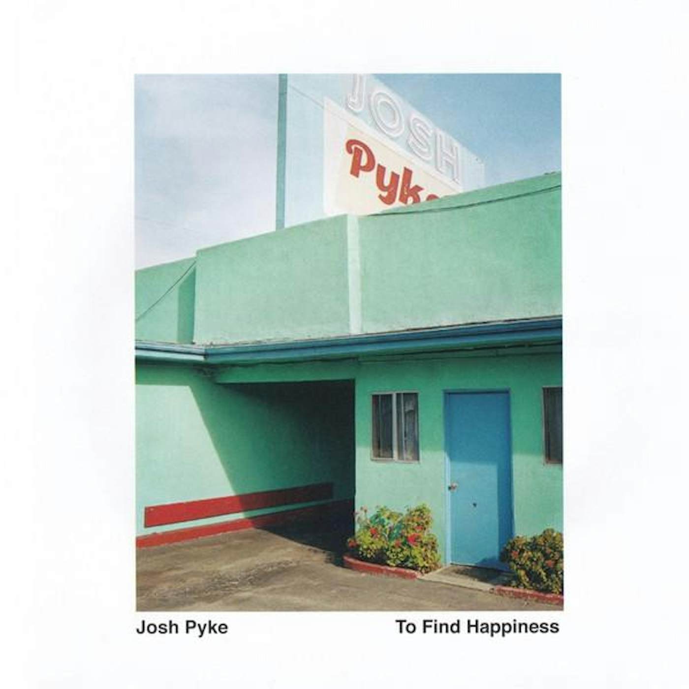 Josh Pyke TO FIND HAPINESS CD