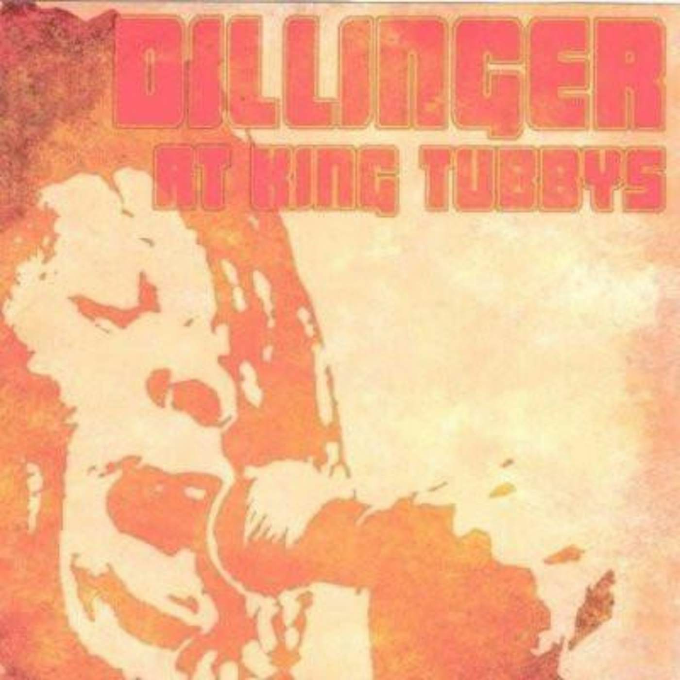 Dillinger AT KING TUBBYS CD