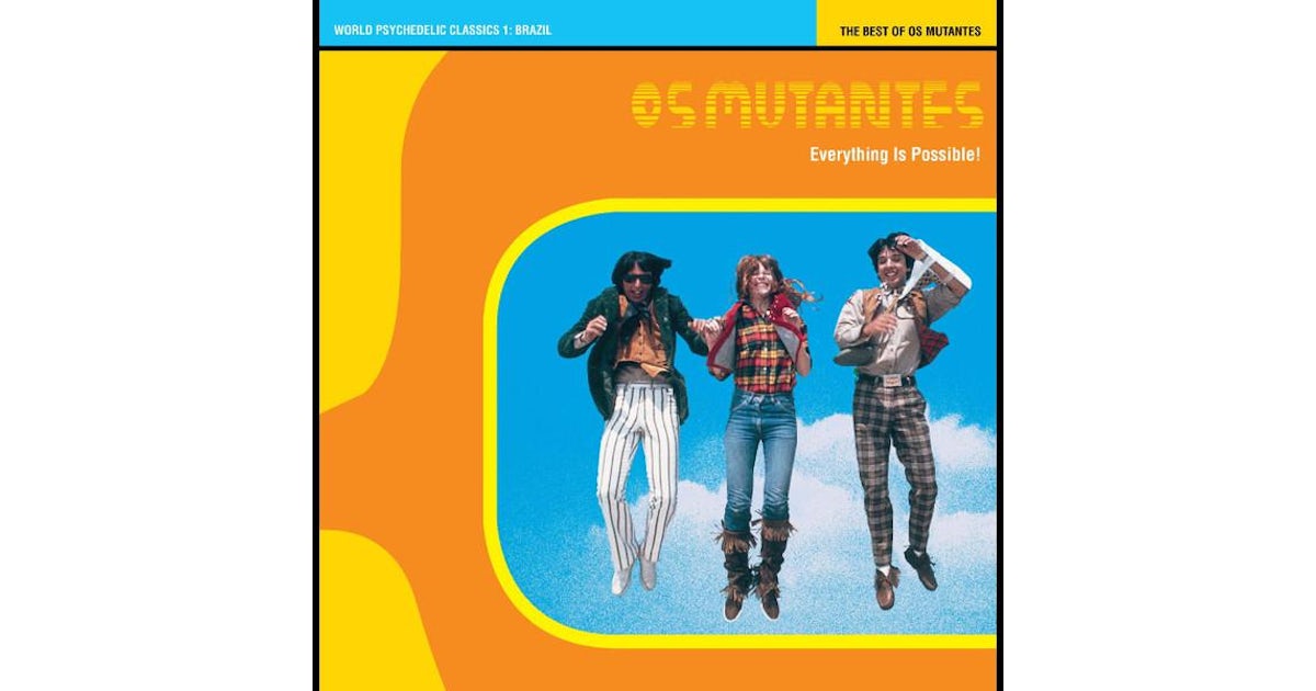 World Psychedelic Classics 1 Everything Is Possible Best Of Os Mutantes Mutant Orange Vinyl 7224