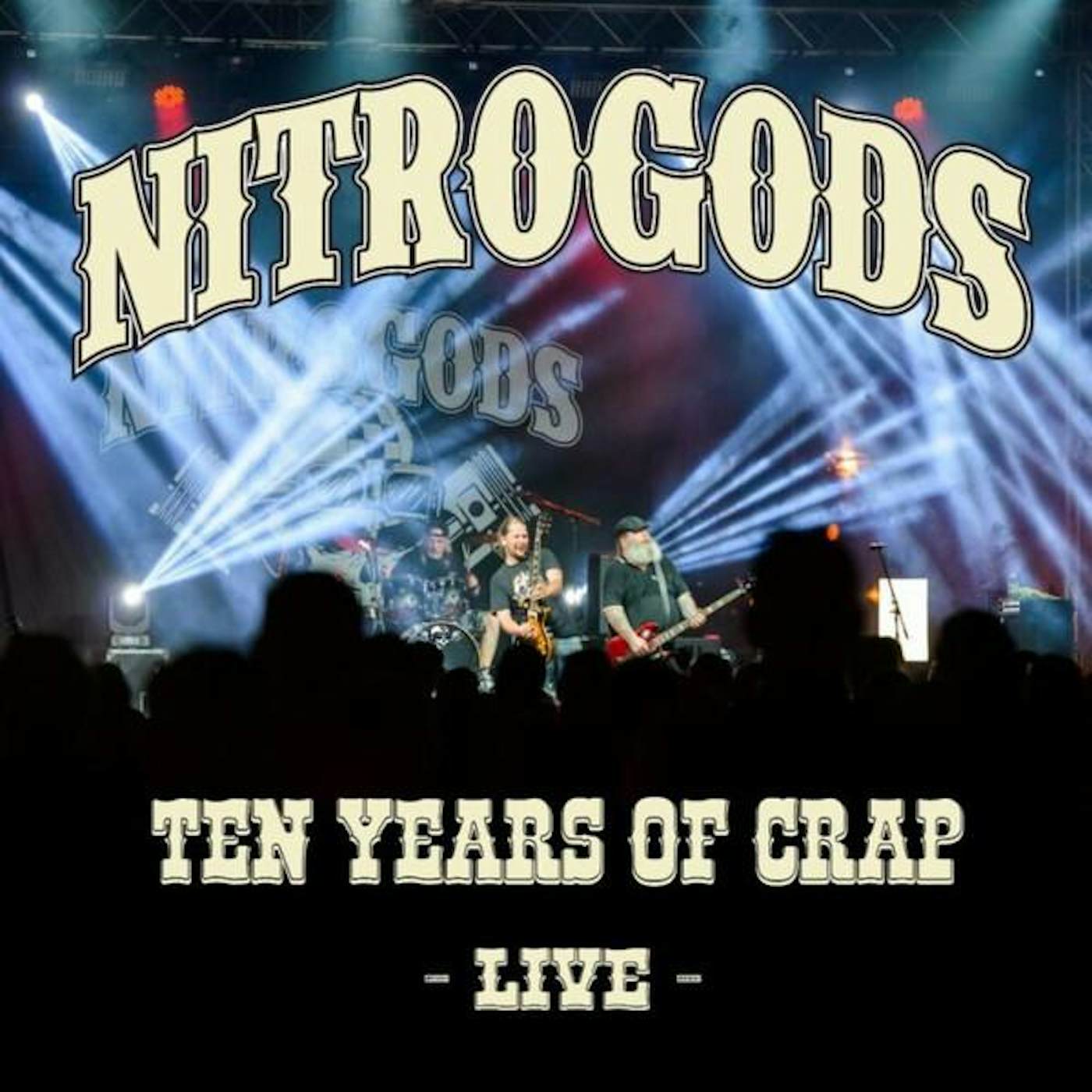 Nitrogods 10 YEARS OF CRAP - LIVE (2CD) CD
