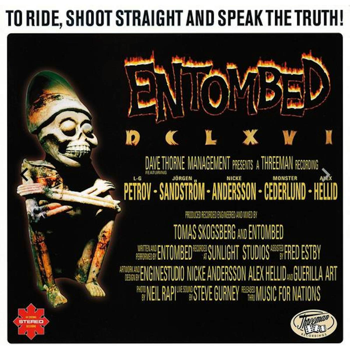 Entombed DCLXVI - TO RIDE, SHOOT STRAIGHT & SPEAK THE TRUTH Vinyl Record