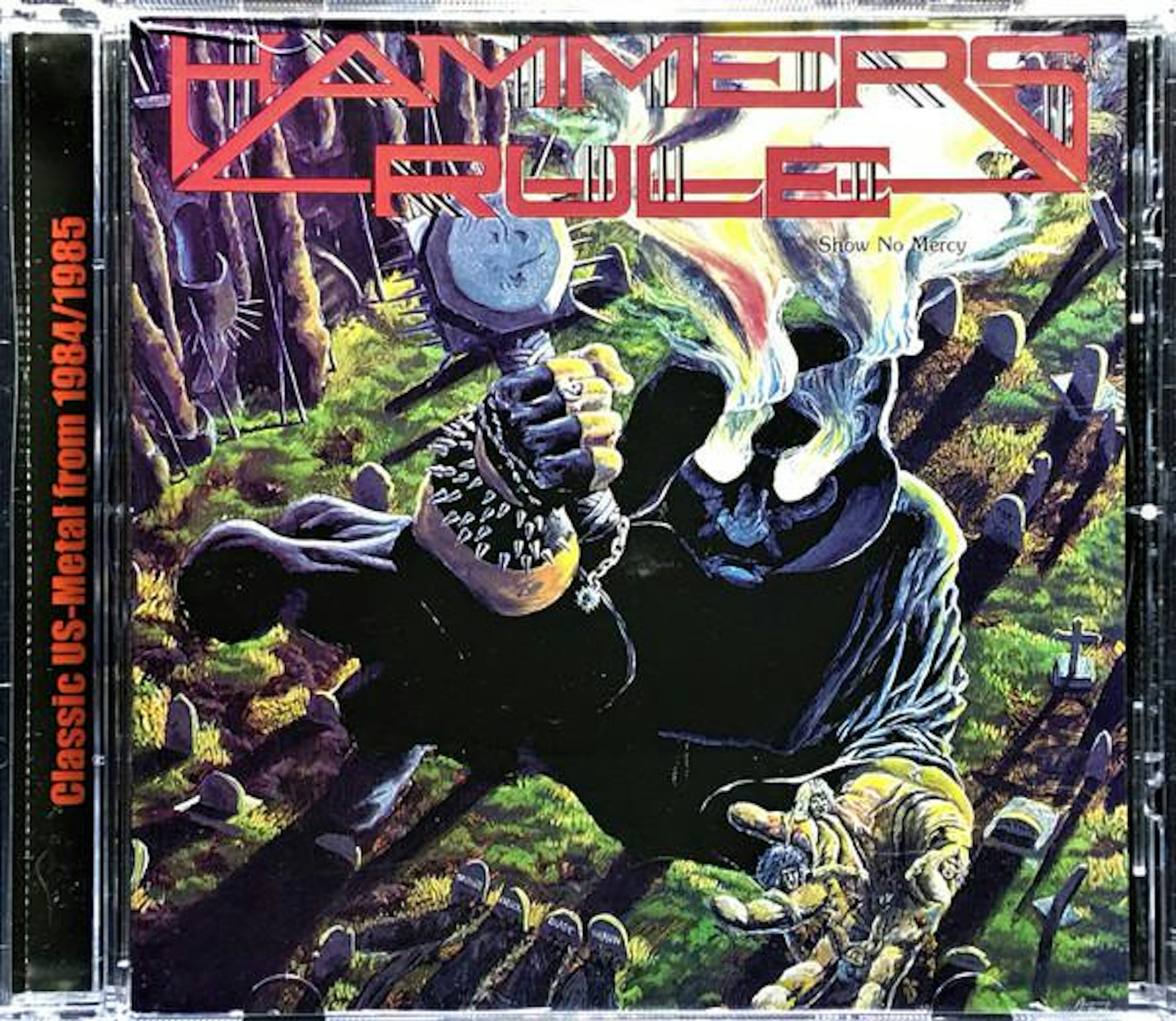 Hammers Rule SHOW NO MERCY AFTER THE BOMB CD