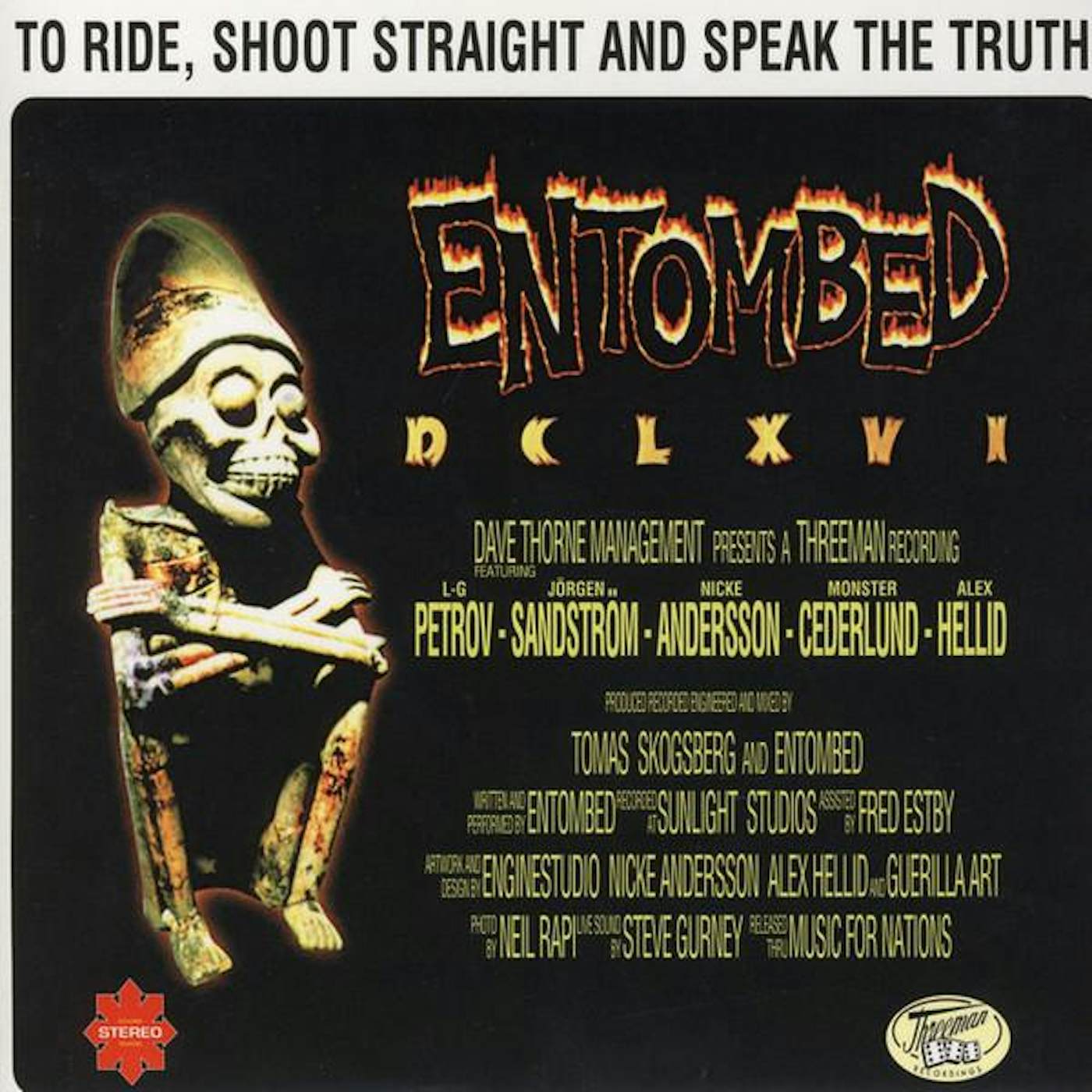 Entombed DCLXVI - TO RIDE, SHOOT STRAIGHT & SPEAK THE TRUTH CD