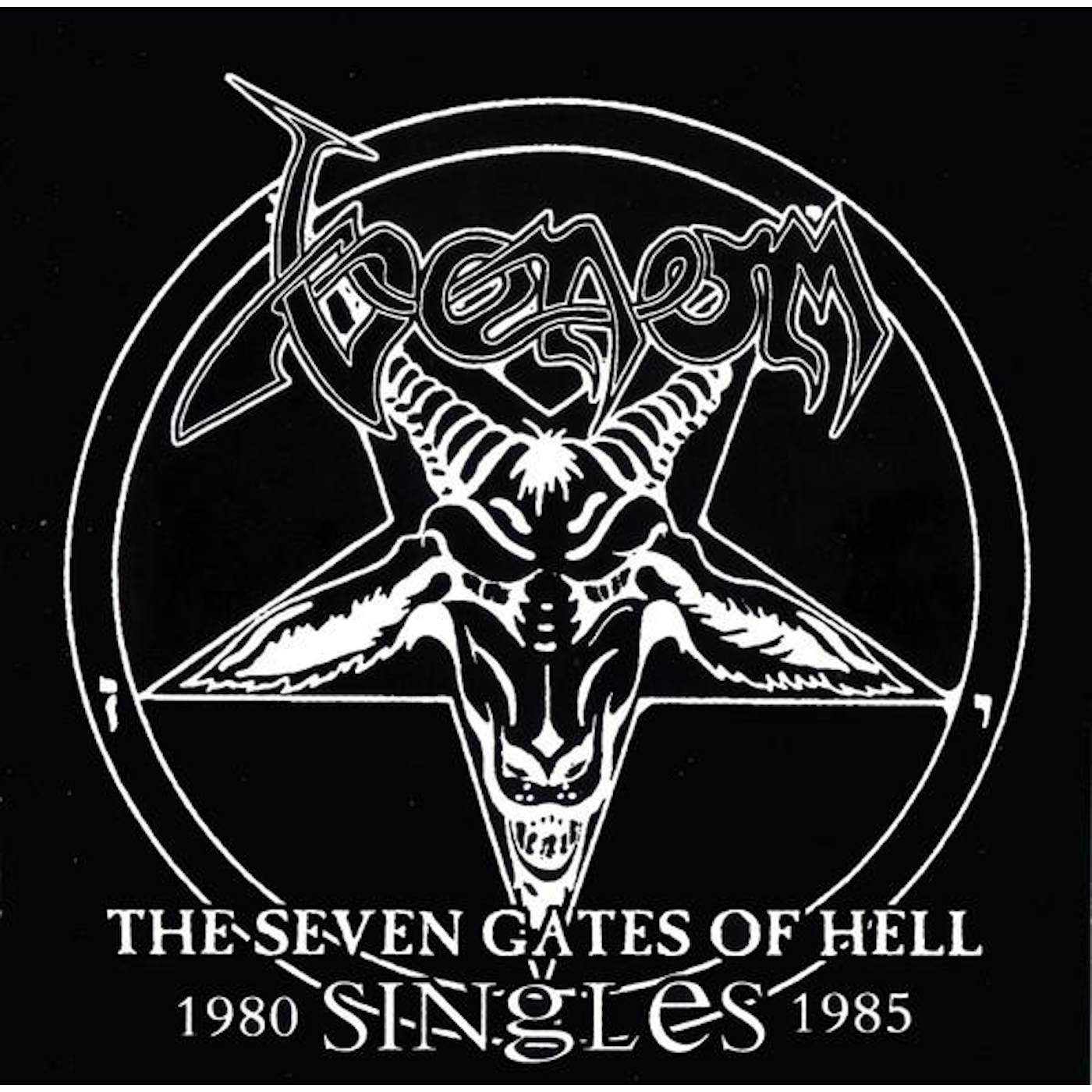 Venom SEVEN GATES OF HELL: THE SINGLES 1980 - 1985 CD