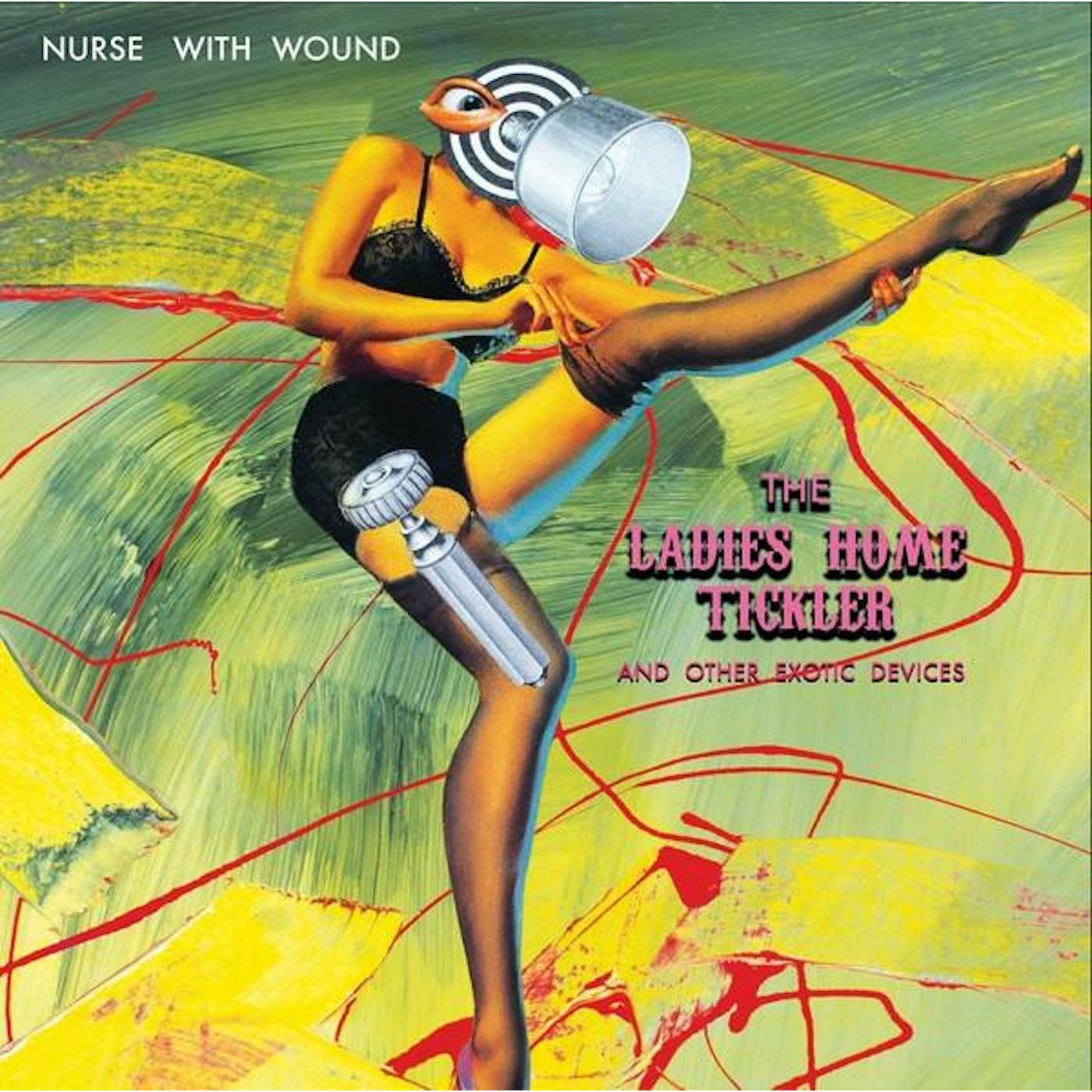 Nurse With Wound LADIES HOME TICKLER & OTHER EXOTIC DEVICES Vinyl Record