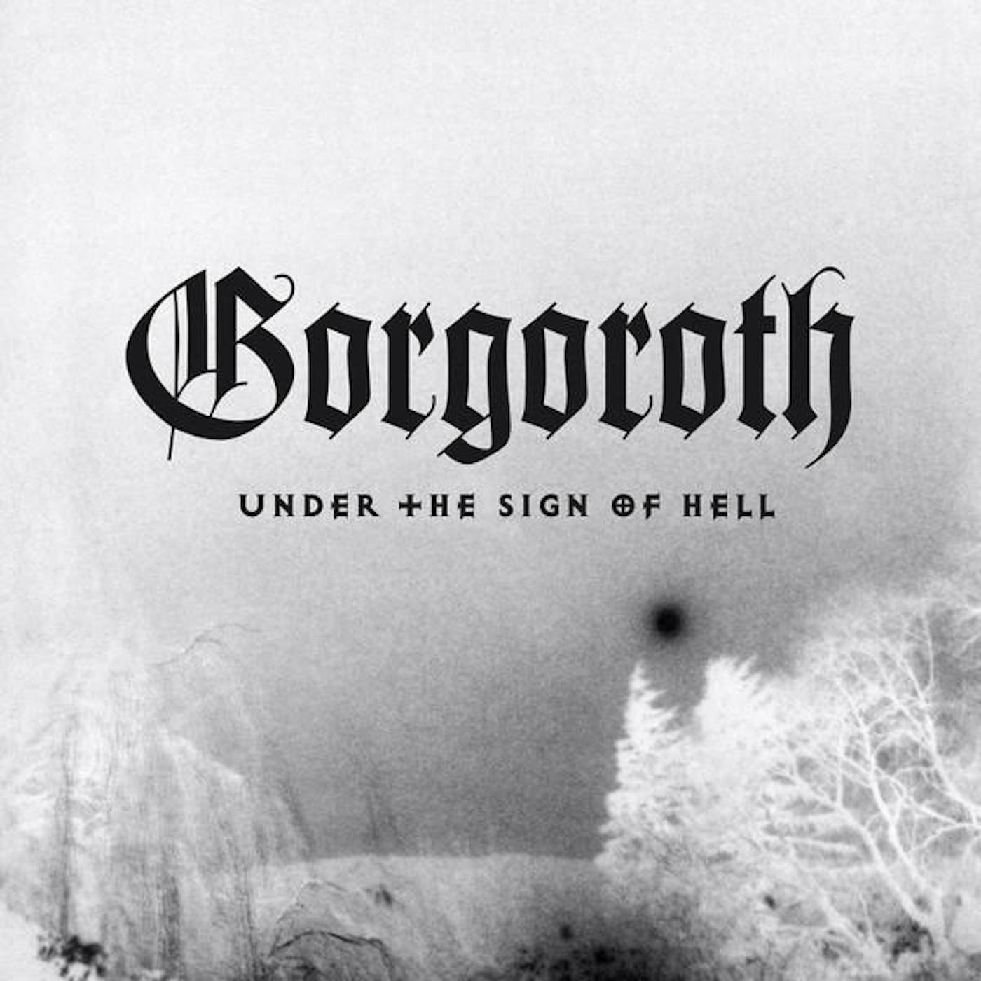 Gorgoroth Under the Sign of Hell Vinyl Record