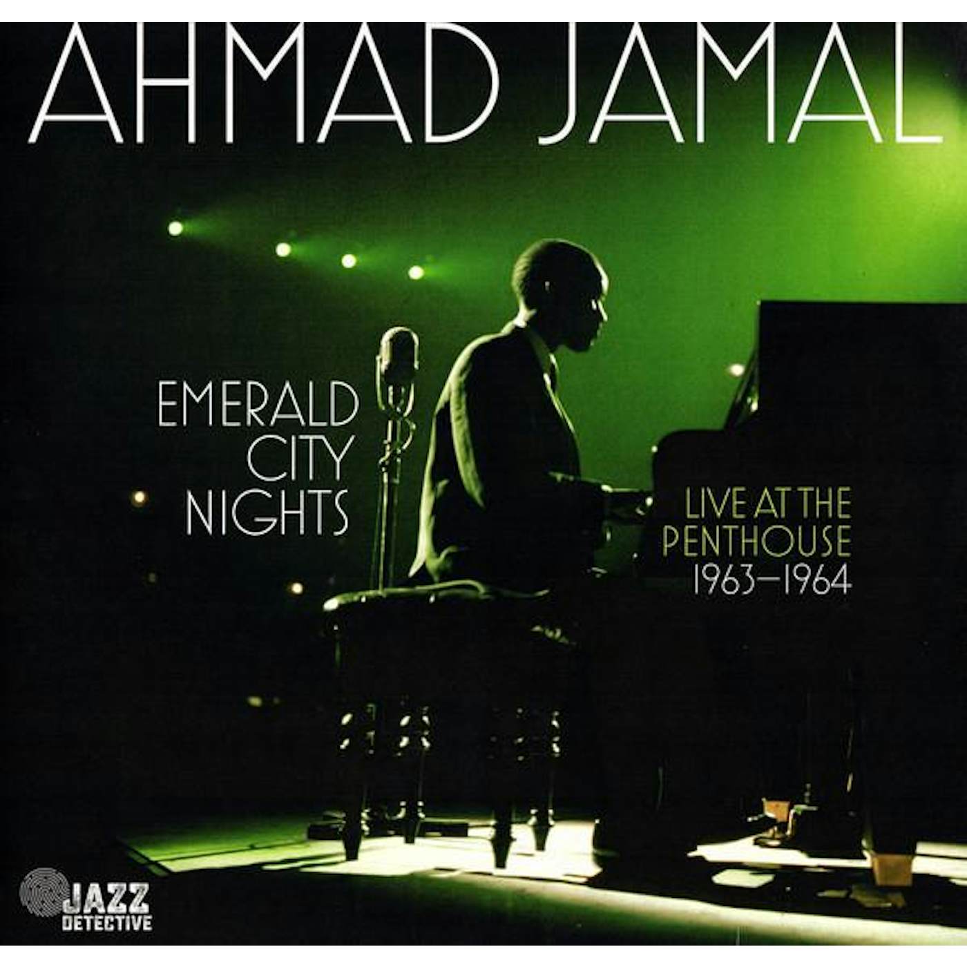 Ahmad Jamal EMERALD CITY NIGHTS: LIVE AT THE PENTHOUSE (1963-1964) (2LP/180G) (RSD) Vinyl Record