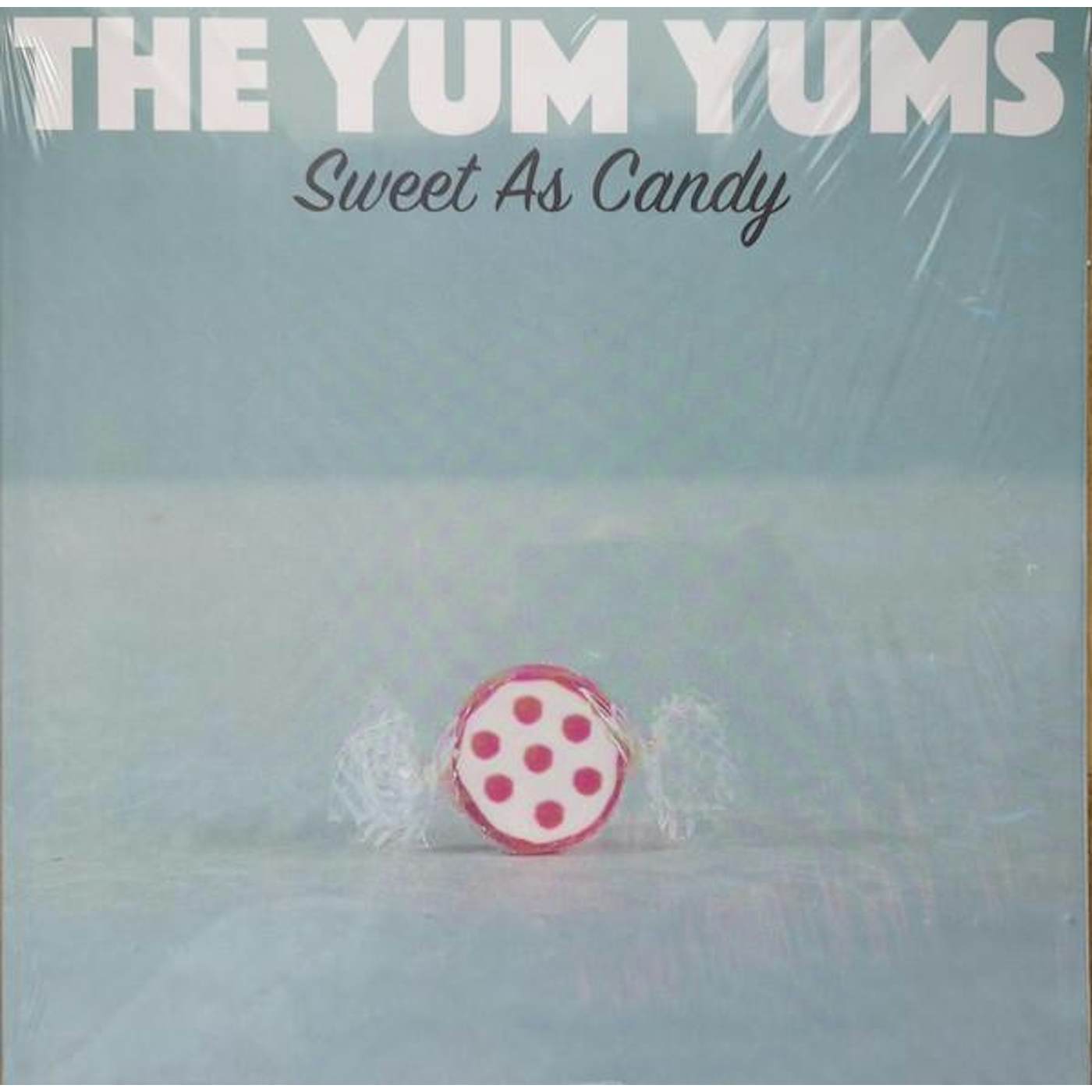 The Yum Yums SWEET AS CANDY Vinyl Record