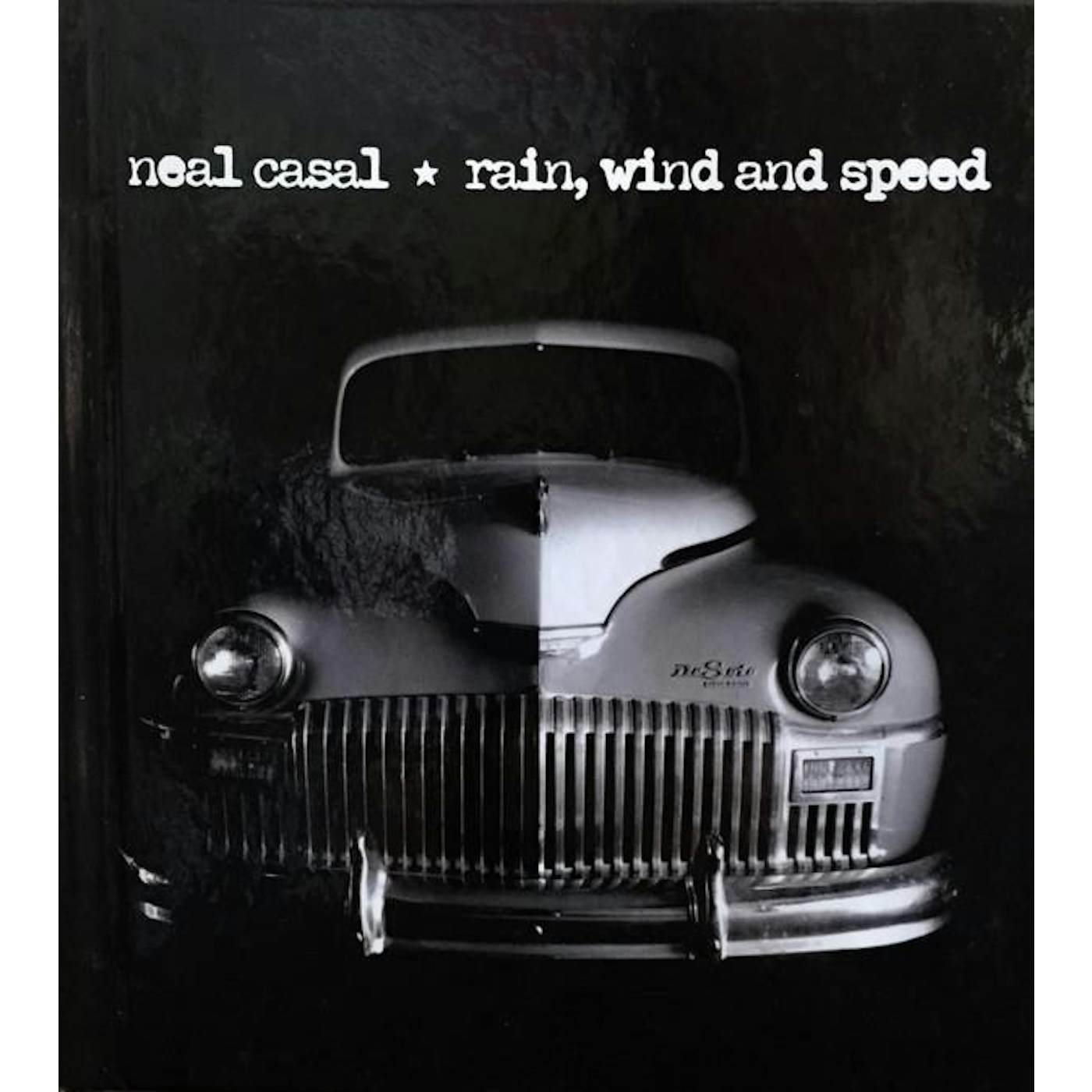 Neal Casal Rain, Wind and Speed Vinyl Record