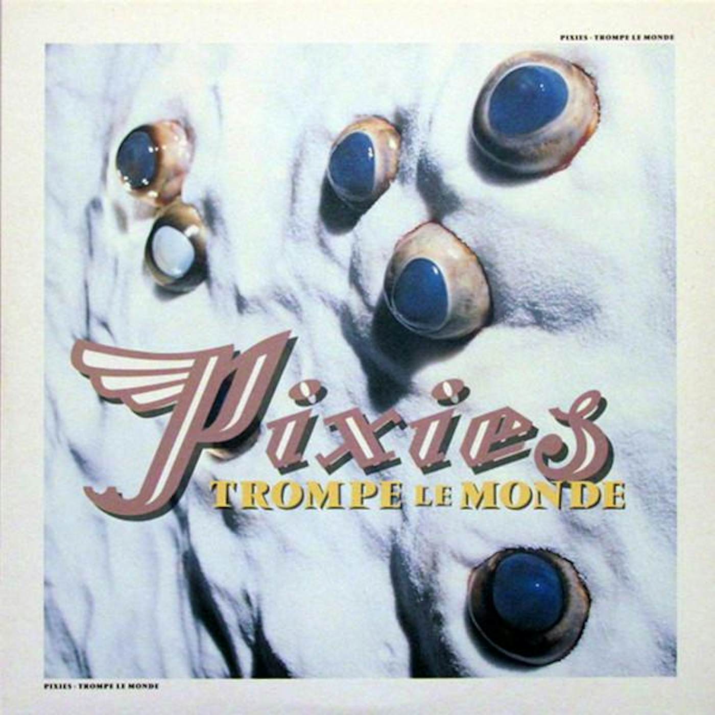 Pixies Trompe La Monde Vinyl Record
