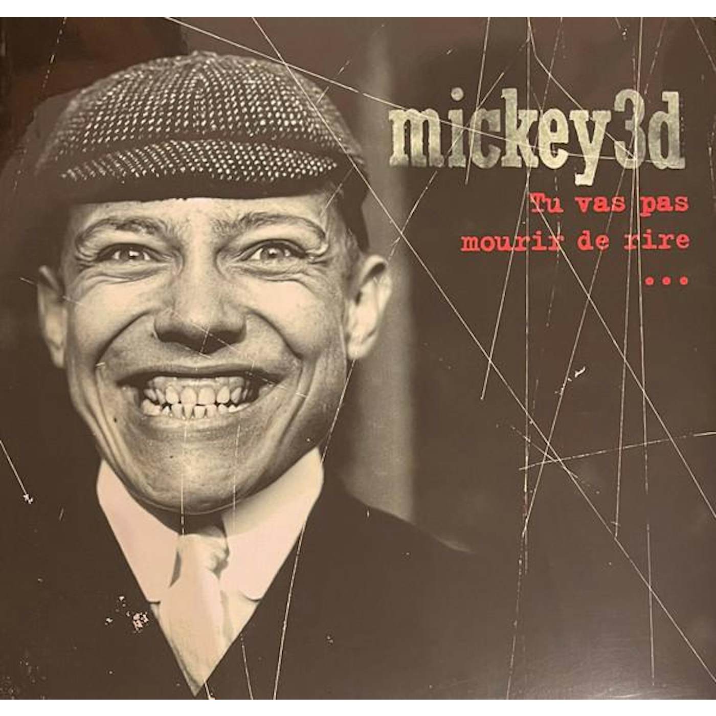 Mickey 3d TU VAS PAS MOURIR DE RIRE Vinyl Record