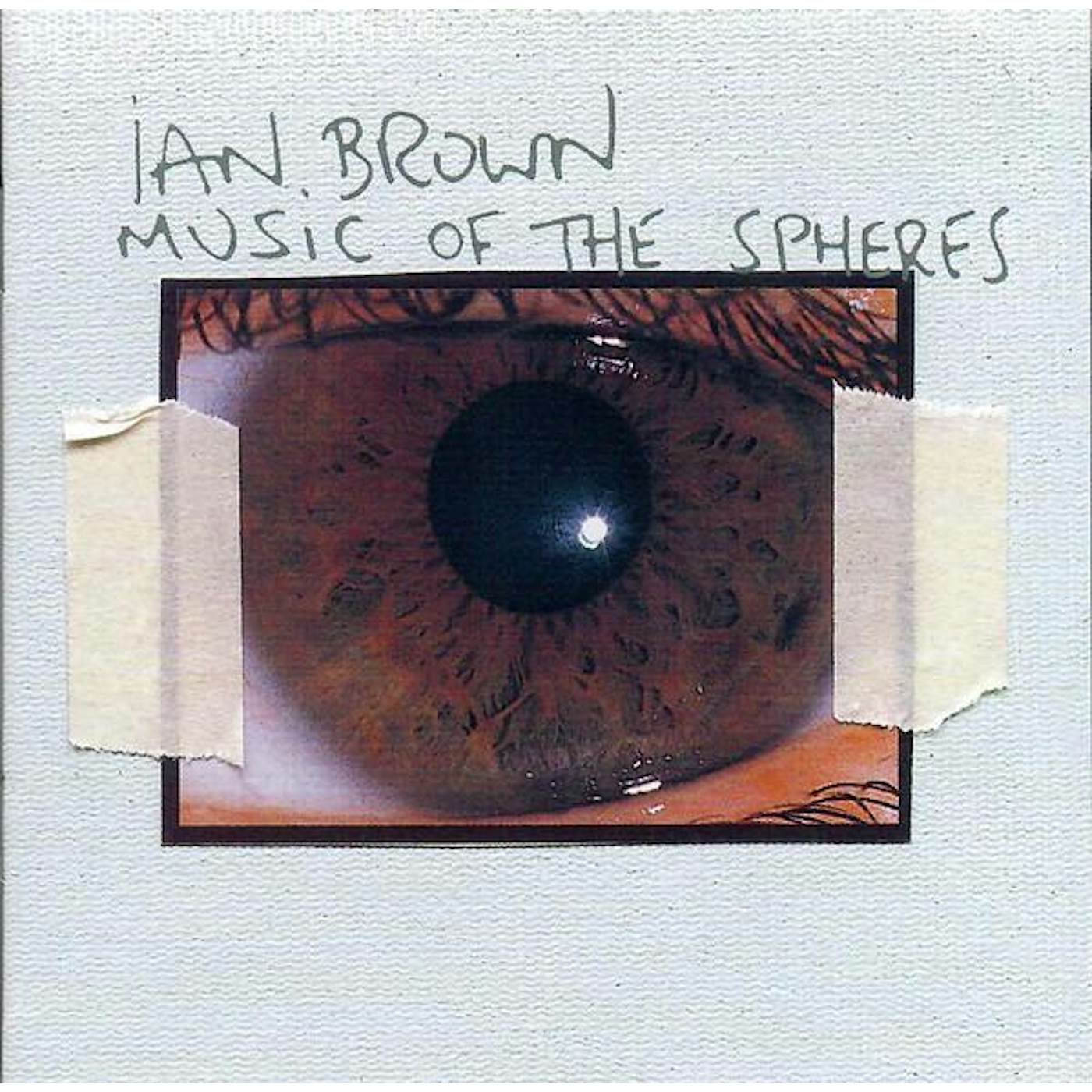 Ian Brown MUSIC OF THE SPHERES CD