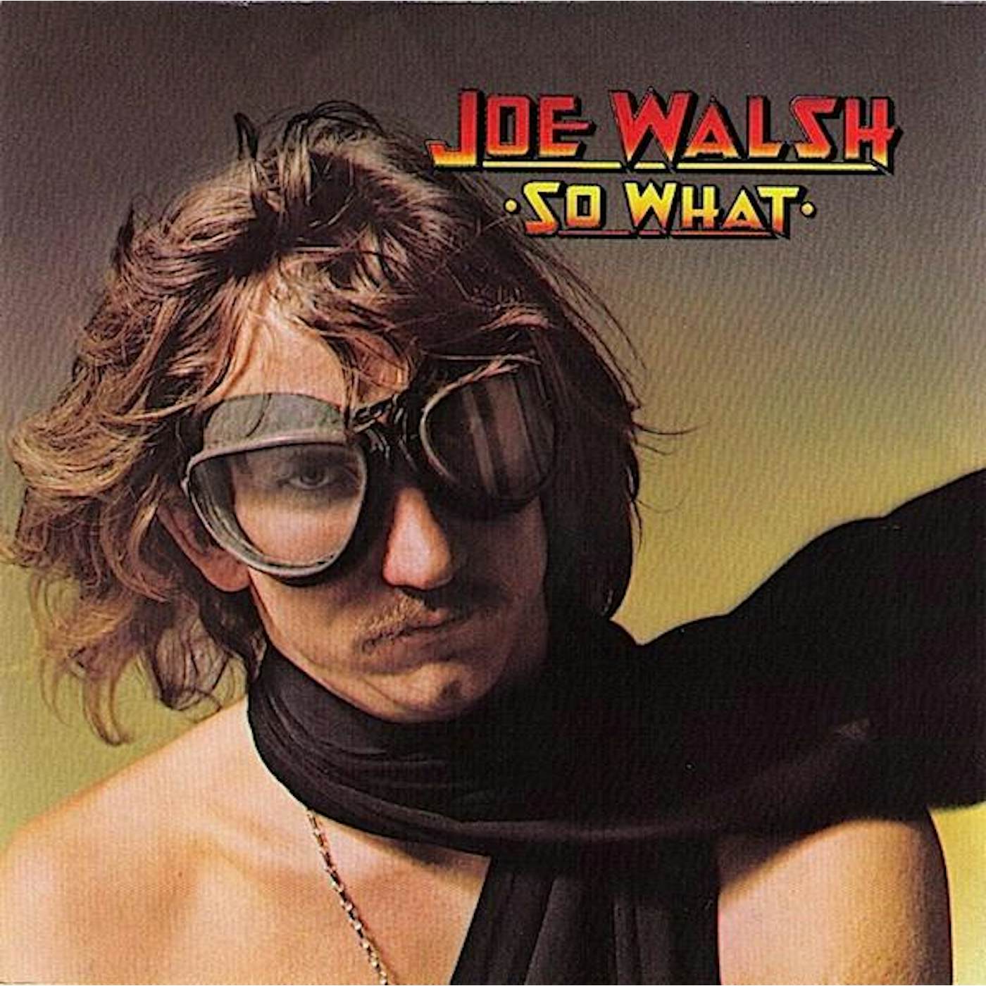 Joe Walsh SO WHAT CD