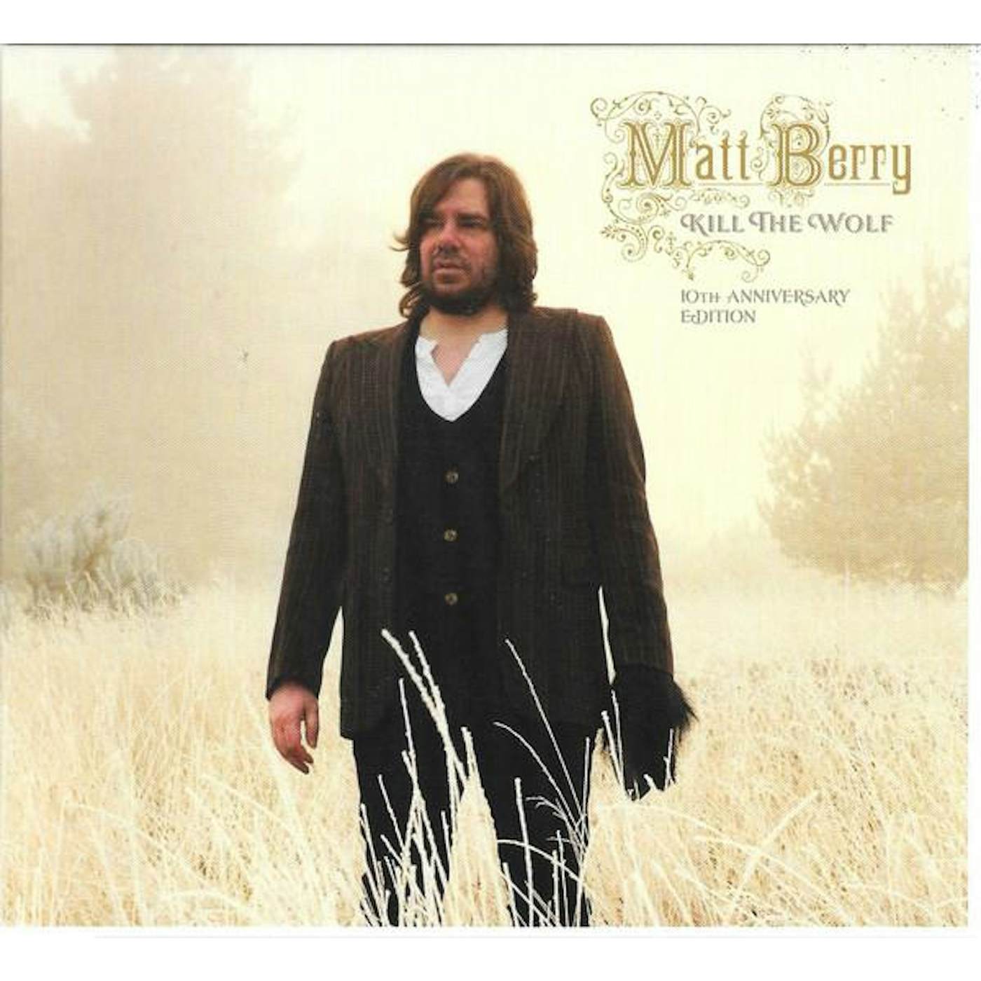 Matt Berry KILL THE WOLF (10TH ANNIVERSARY/DELUXE) CD