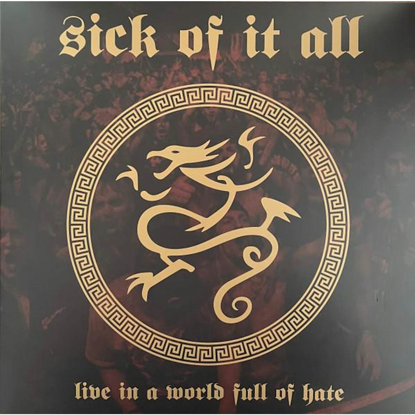 Sick Of It All LIVE IN A WORLD FULL OF HATE (CLEAR VINYL/140G) Vinyl Record