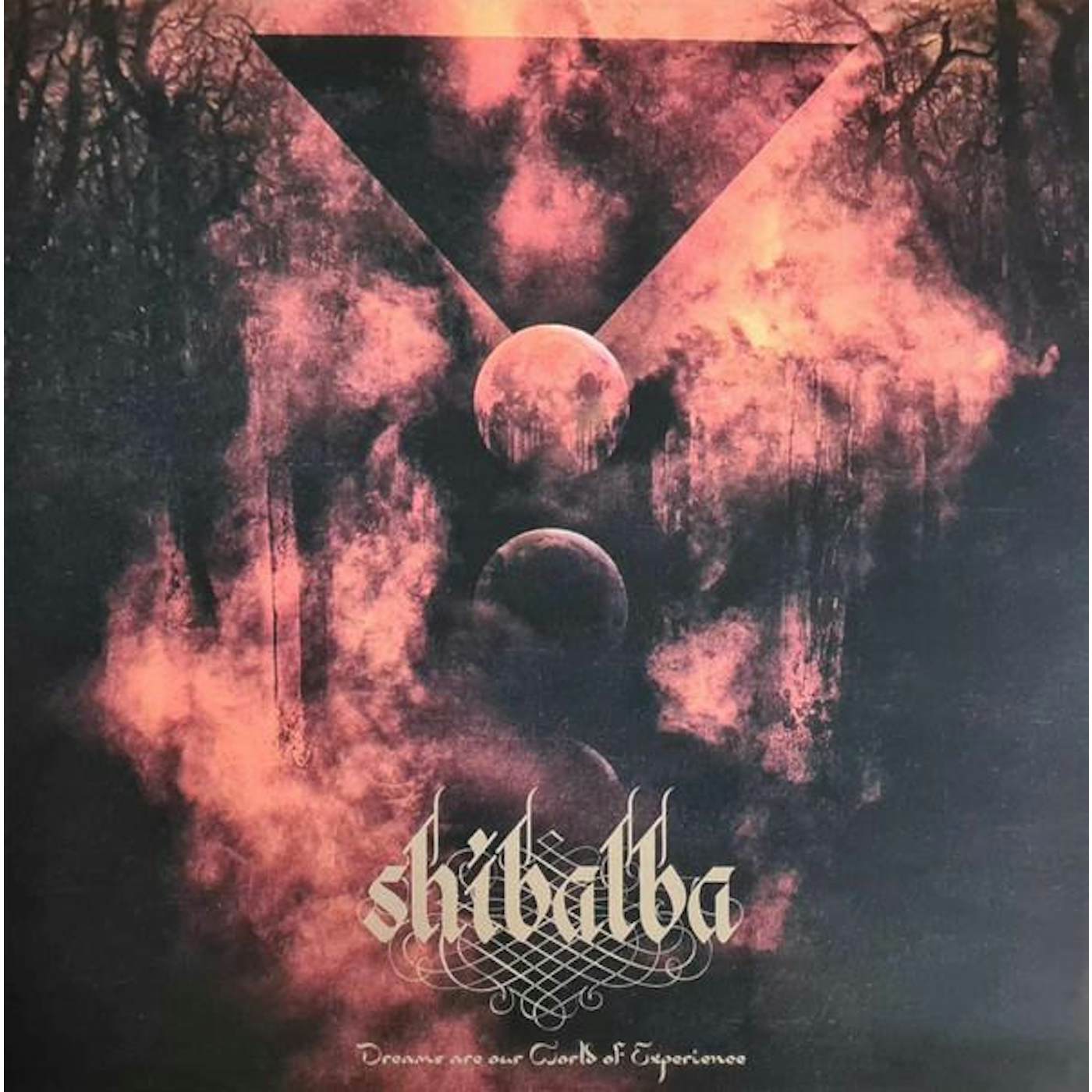 Shibalba DREAMS ΑRE OUR WORLD OF EXPERIENCE Vinyl Record