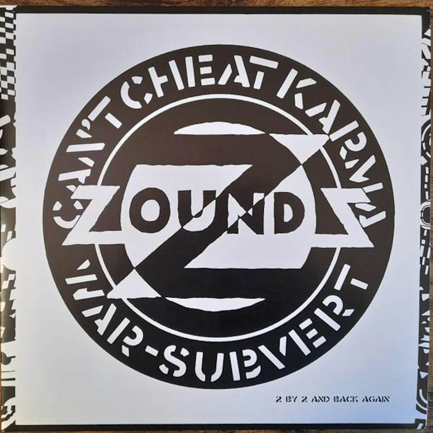 Zounds CAN’T CHEAT KARMA/WA /SUBVERT Vinyl Record