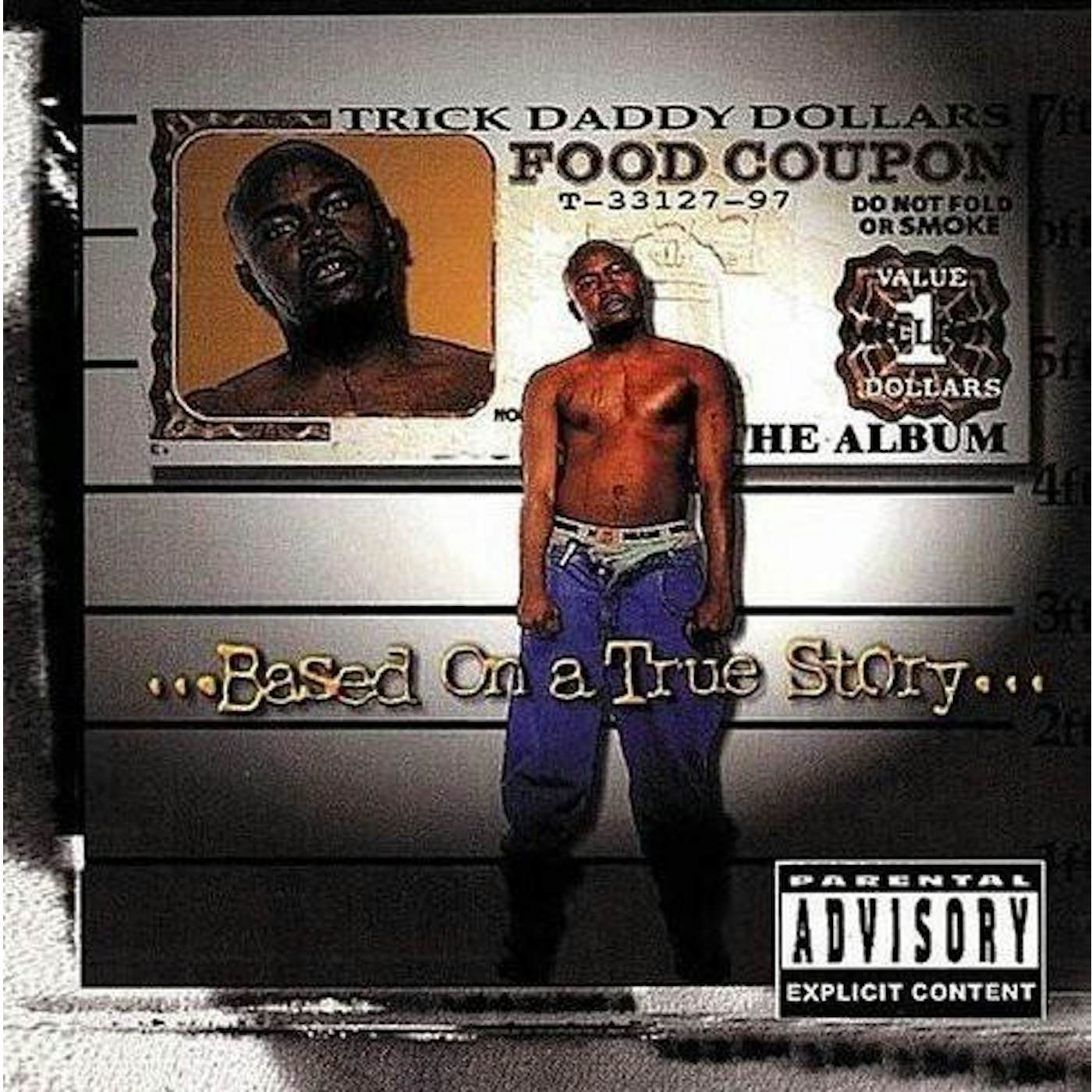 Trick Daddy BASED ON A TRUE STORY CD