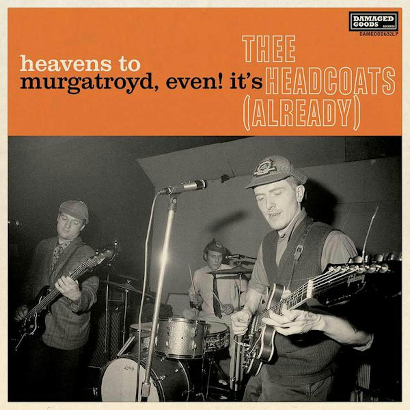 HEAVENS TO MURGATROYD, EVEN! IT'S THEE HEADCOATS! (ALREADY) Vinyl Record
