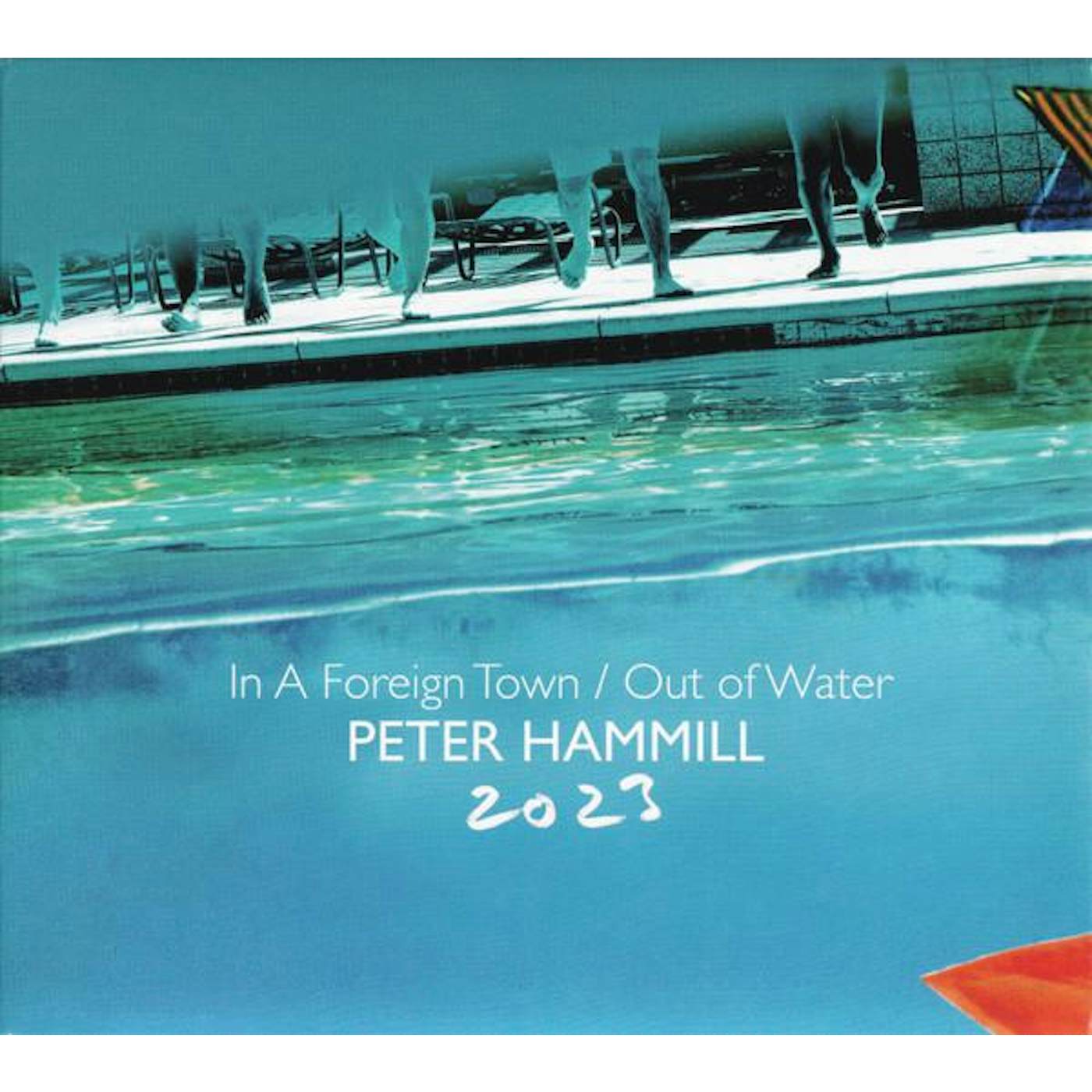 Peter Hammill IN A FOREIGN TOWN/OUT OF WATER 2023 (2CD) CD