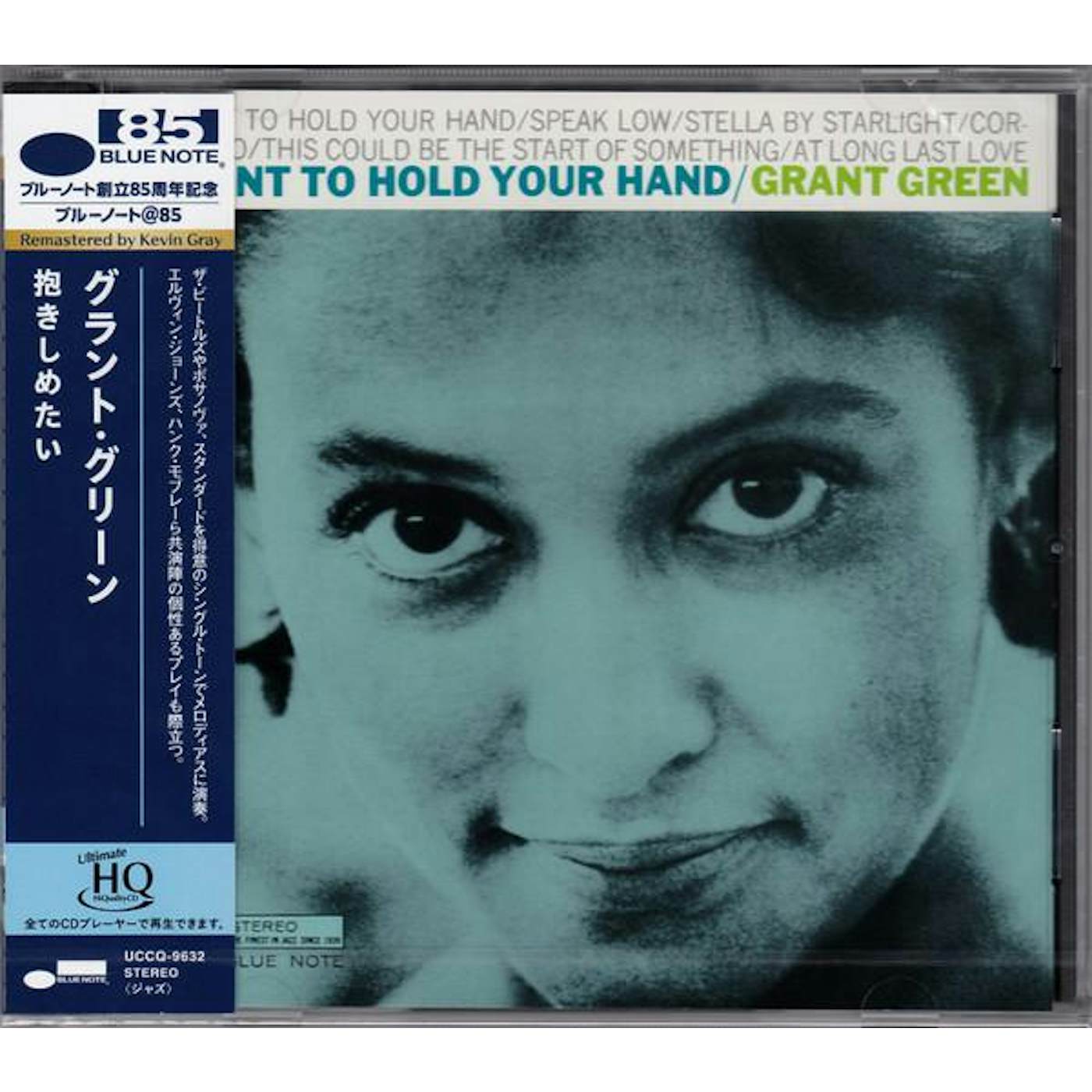 Grant Green I WANT TO HOLD YOUR HAND (UHQCD) (BLUE NOTE 85TH ANNIVERSARY EDITION/REMASTERED BY KEVIN GRAY) CD