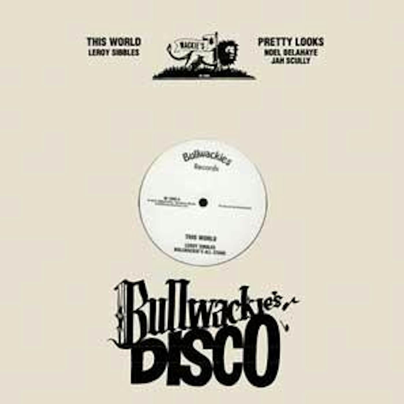 Sibbles & Leroy Noel Delahaye THIS WORLD & PRETTY LOOKS Vinyl Record