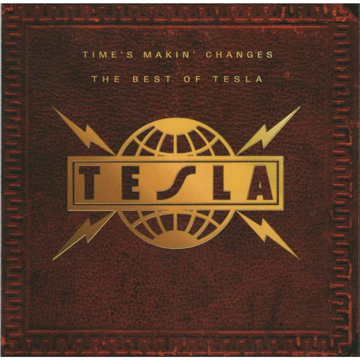 TIME'S MAKIN CHANGES: BEST OF TESLA CD