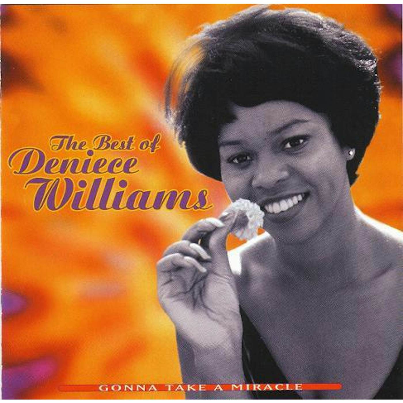 GONNA TAKE A MIRACLE: BEST OF DENIECE WILLIAMS CD