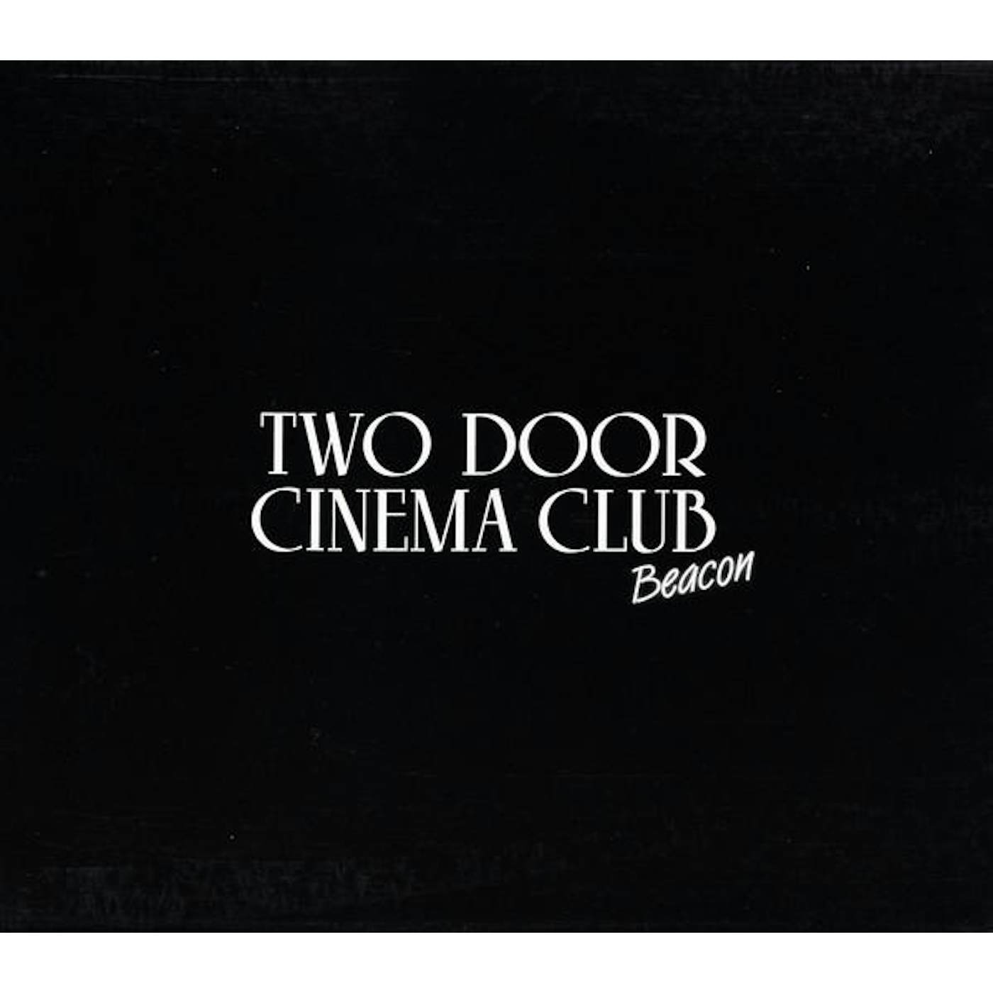 Two Door Cinema Club BEACON - DLX 2CD CD