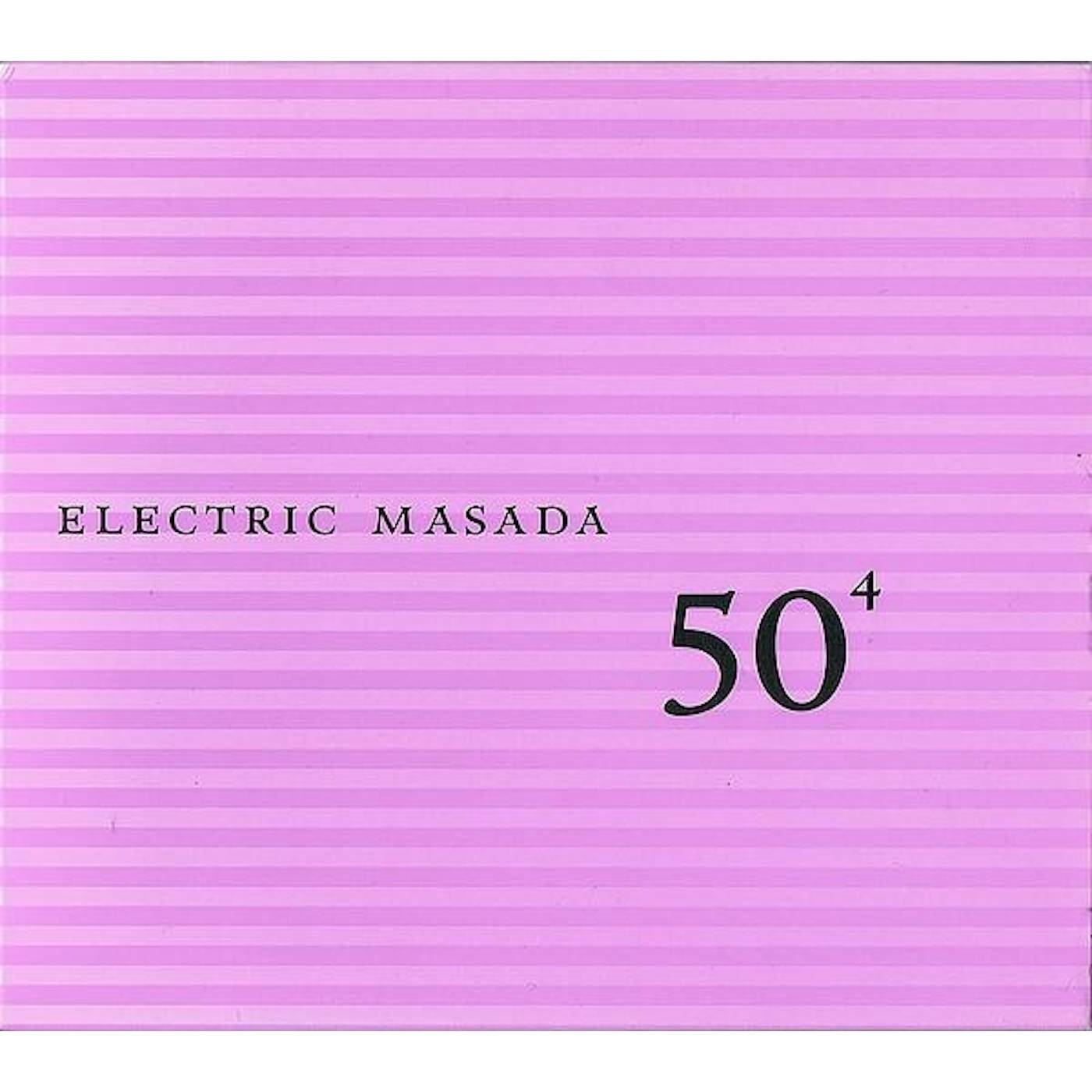 Electric Masada 50TH BIRTHDAY CELEBRATION - VOL.4 CD