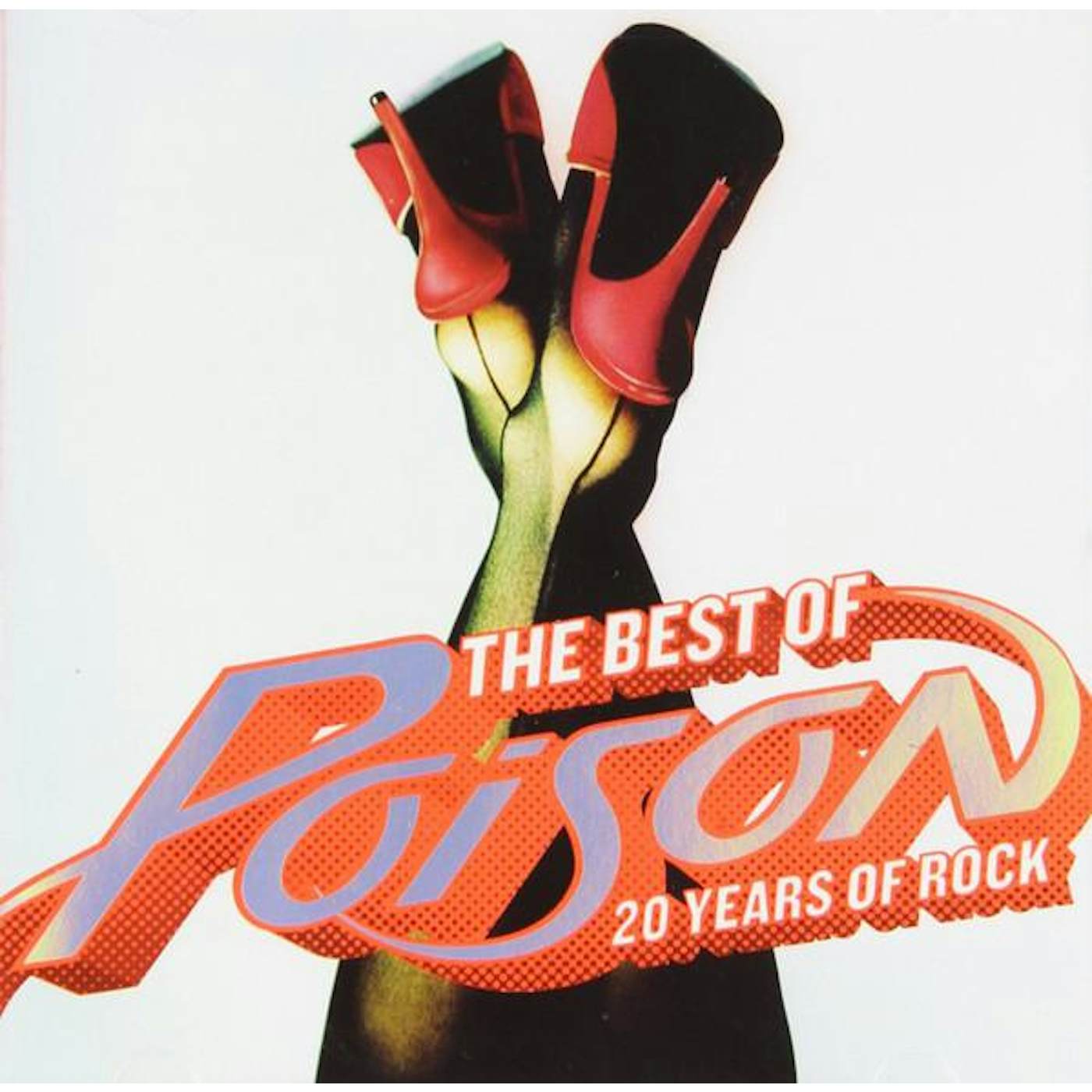 Poison BEST OF: 20 YEARS OF ROCK CD