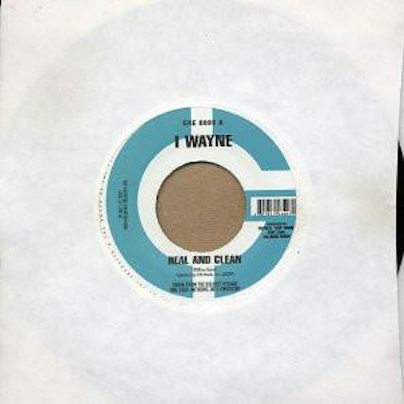 I Wayne REAL AND CLEAN Vinyl Record