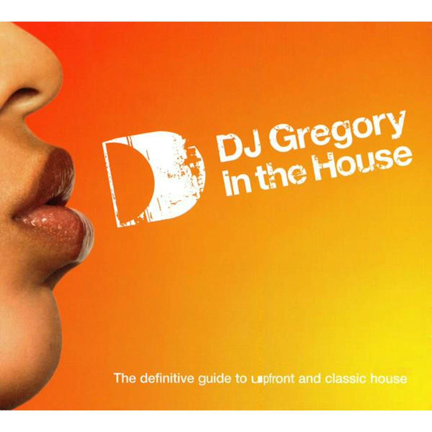 DJ Gregory IN THE HOUSE CD