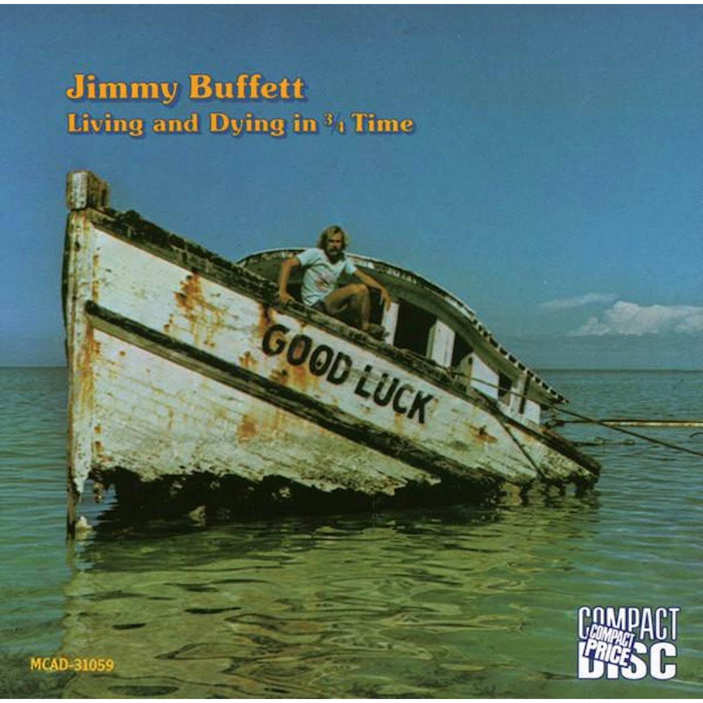 Jimmy Buffett LIVING & DYING IN 3/4 TIME CD