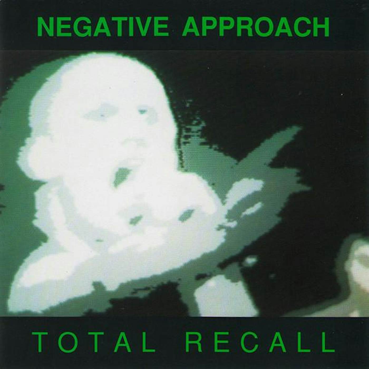 Negative Approach TOTAL RECALL CD