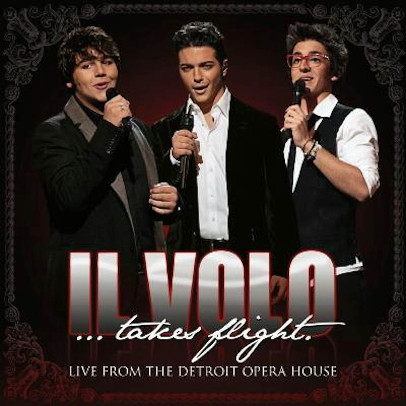 IL VOLO TAKES FLIGHT: LIVE FROM DETROIT OPERA HOUSE CD